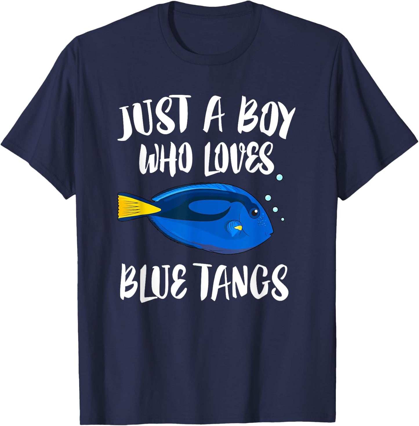 Just A Boy Who Loves Blue Tangs Fish T-Shirt - T-Shirt | Navy