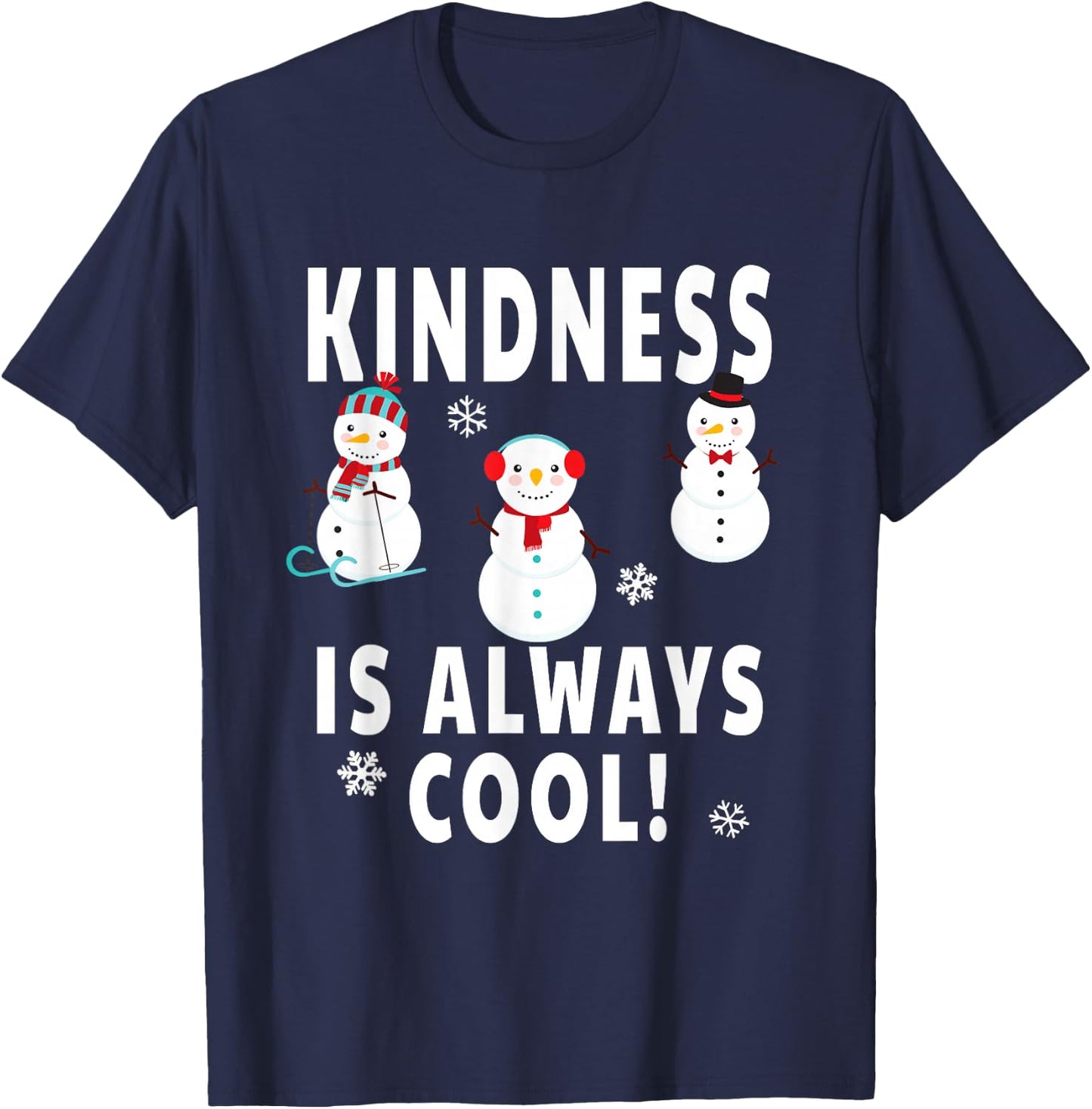 Winter Teacher Design - Kindness Is Always Cool Snowman T-Shirt - T-Shirt | Navy