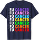 FU Cancer Fuck Cancer Awareness T-Shirt - T-Shirt | Navy