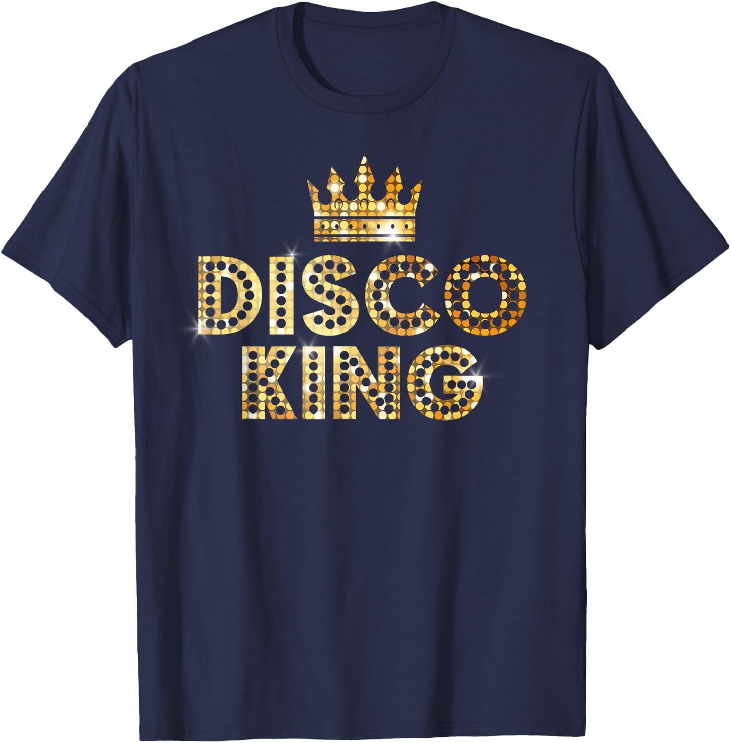 Disco King Funky Vintage 70s 80s For Dance Parties T-Shirt - T-Shirt | Navy