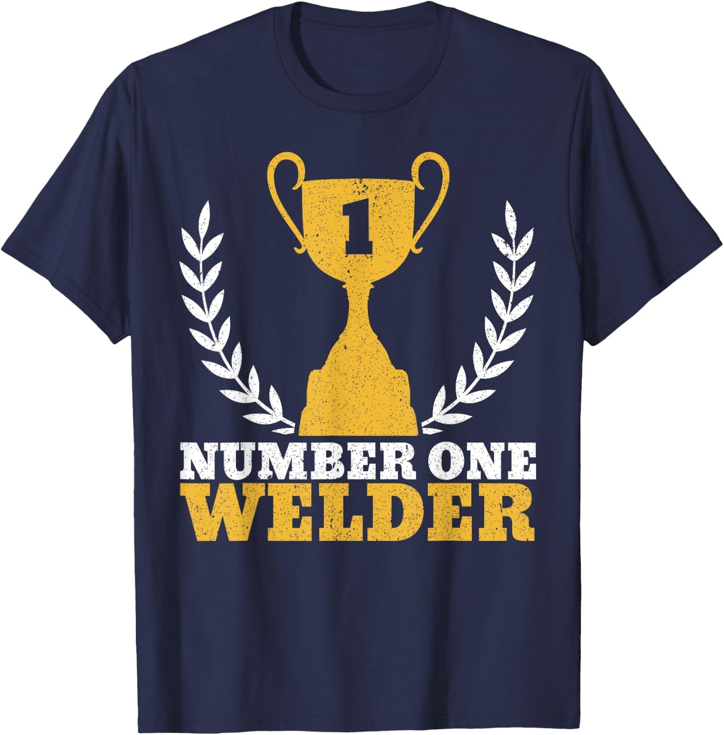 Number One Welder Welding T-Shirt - T-Shirt | Navy