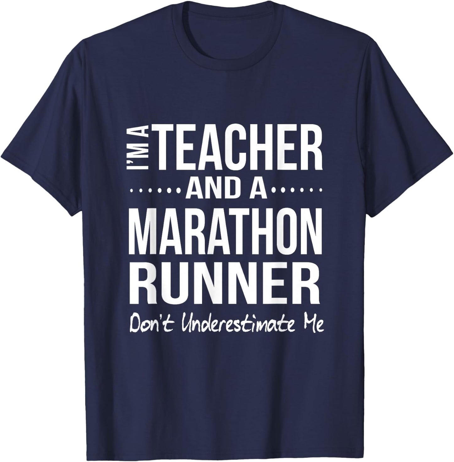 Teacher Half Marathon Funny Running High School Runner T-Shirt - T-Shirt | Navy