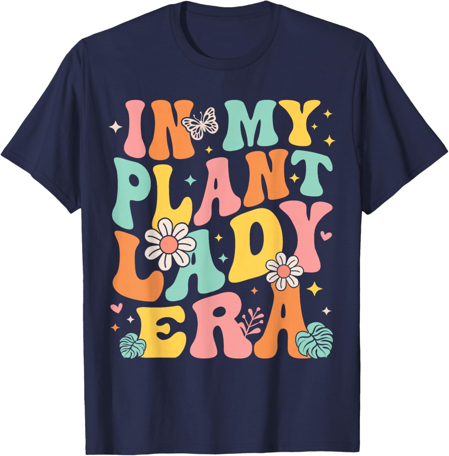 In My Plant Lady Era Groovy Plant Lover Gardening Plant Mama T-Shirt - T-Shirt | Navy