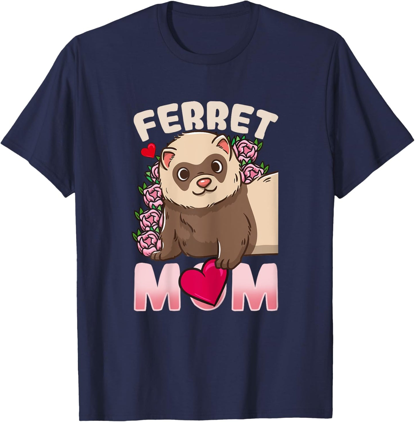Ferret Mom Funny Gift Ferret Lovers and Owners T-Shirt - T-Shirt | Navy