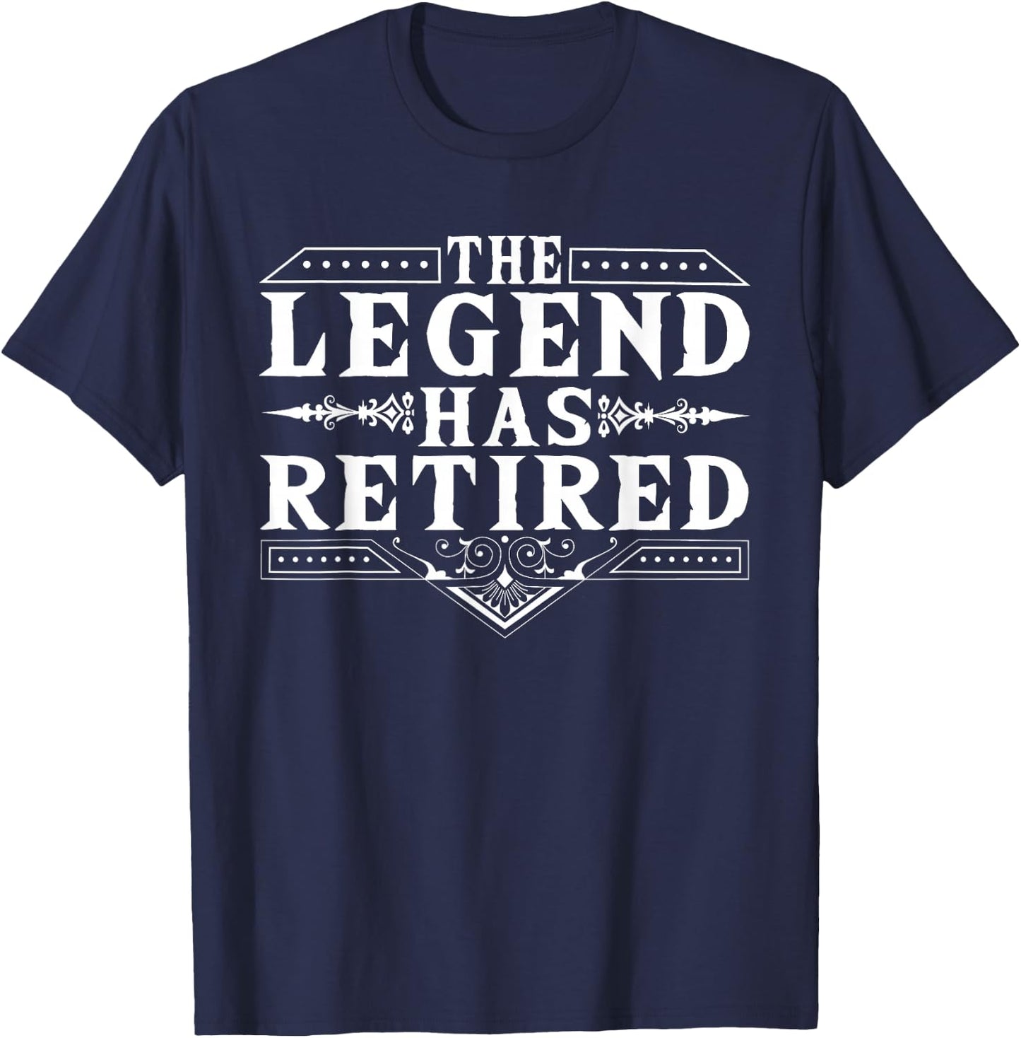 Funny The Legend Has Retired Gift Women Retirement T-Shirt - T-Shirt | Navy