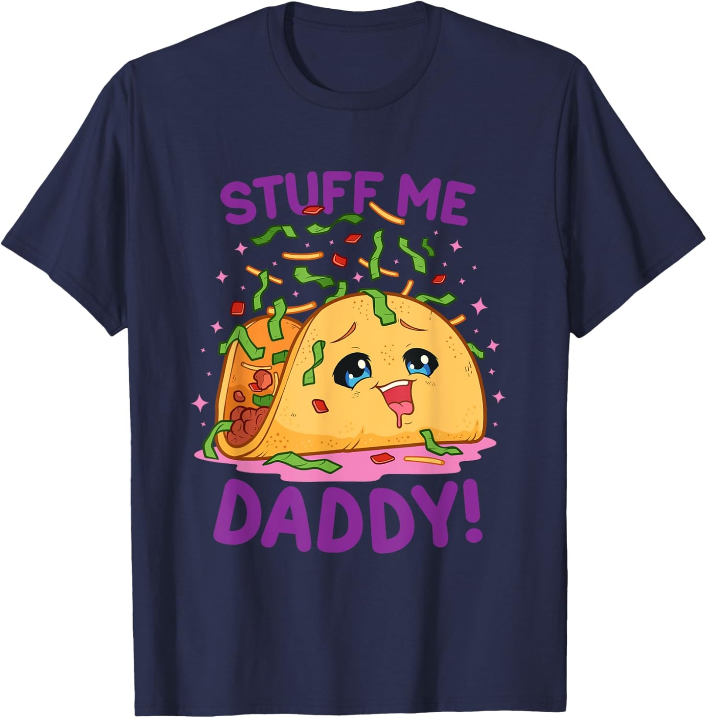 Funny Dirty Word Game Stuff Me Daddy Naughty Taco T-Shirt - T-Shirt | Navy
