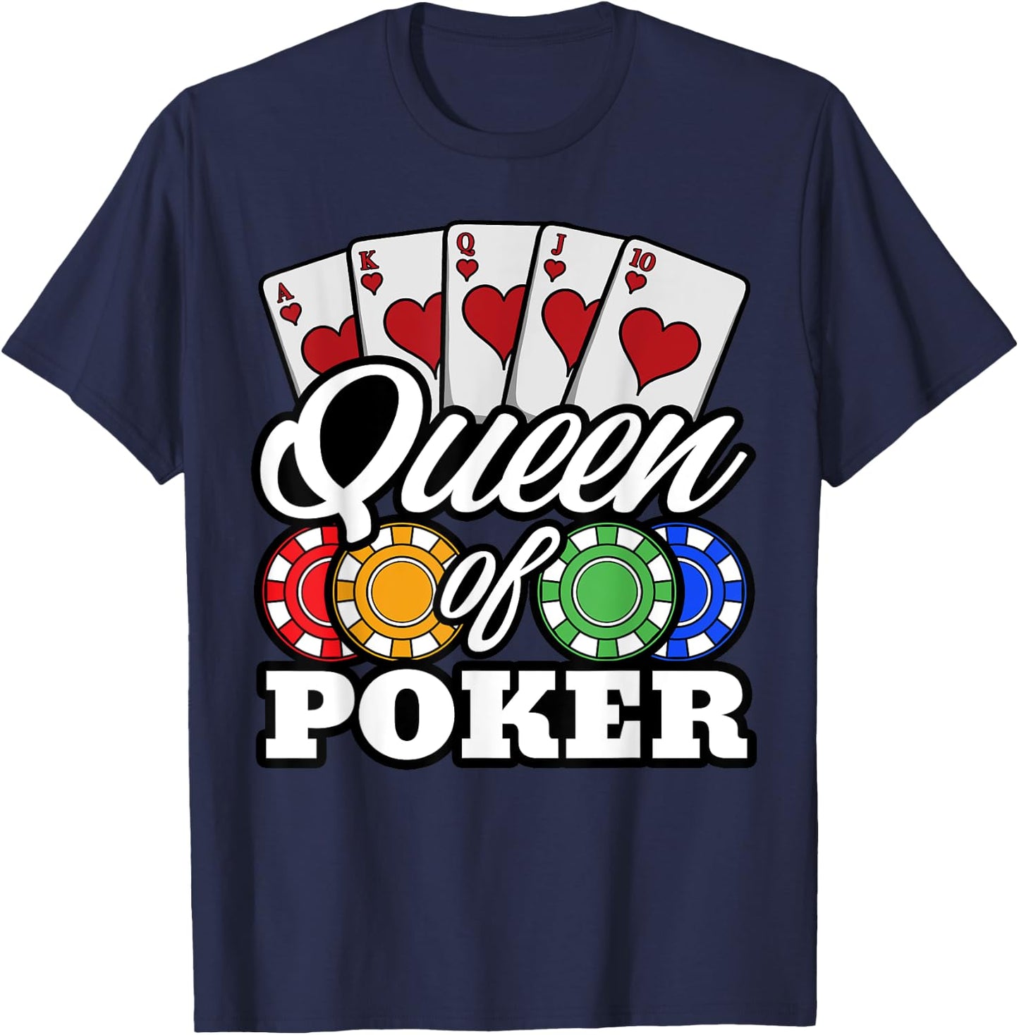 Poker Queen Gambling Casino Card Game Hand Bluff Fold T-Shirt - T-Shirt | Navy