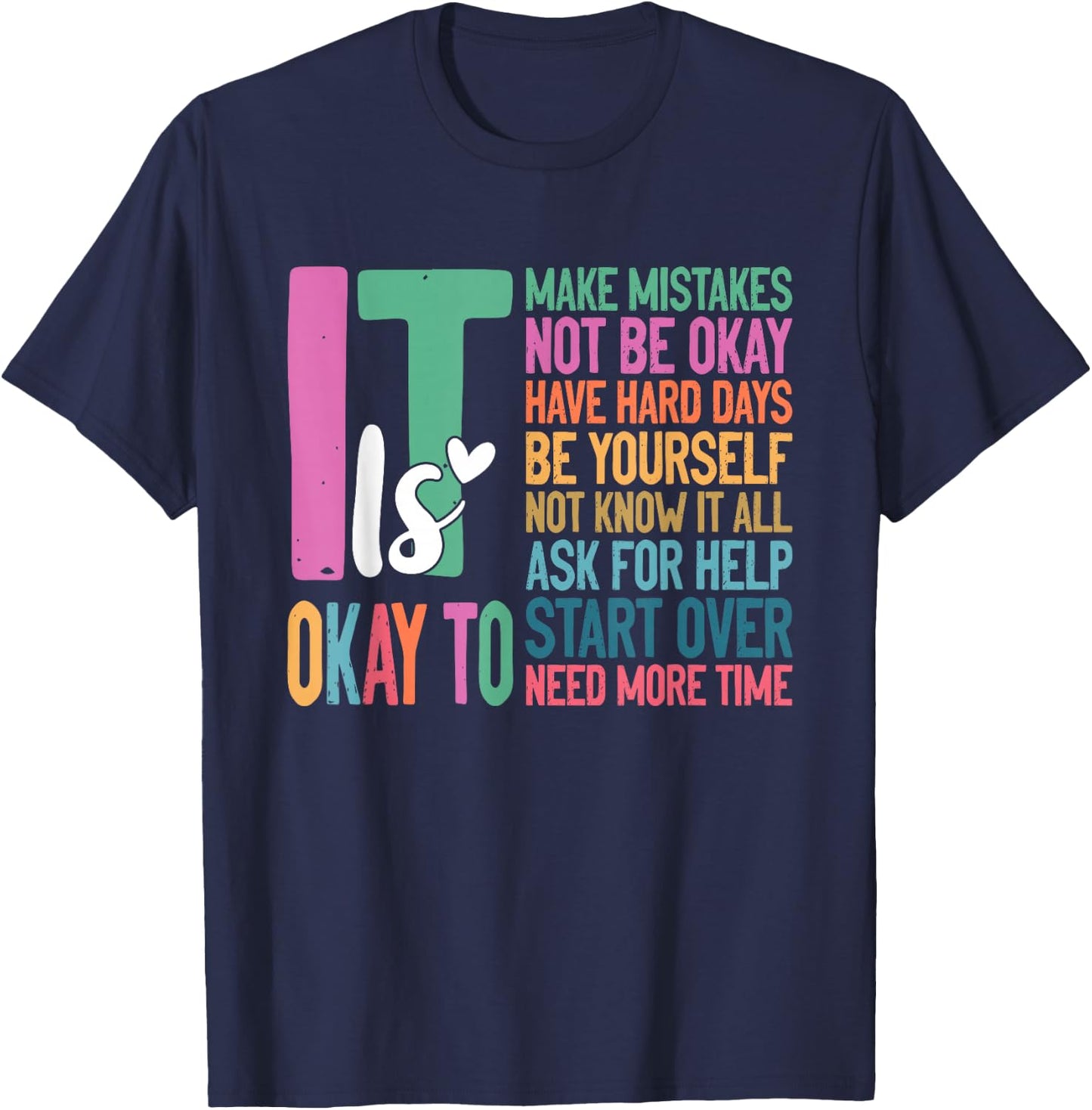 It's Okay To Make Mistakes One Mental Health Breakdown T-Shirt - T-Shirt | Navy