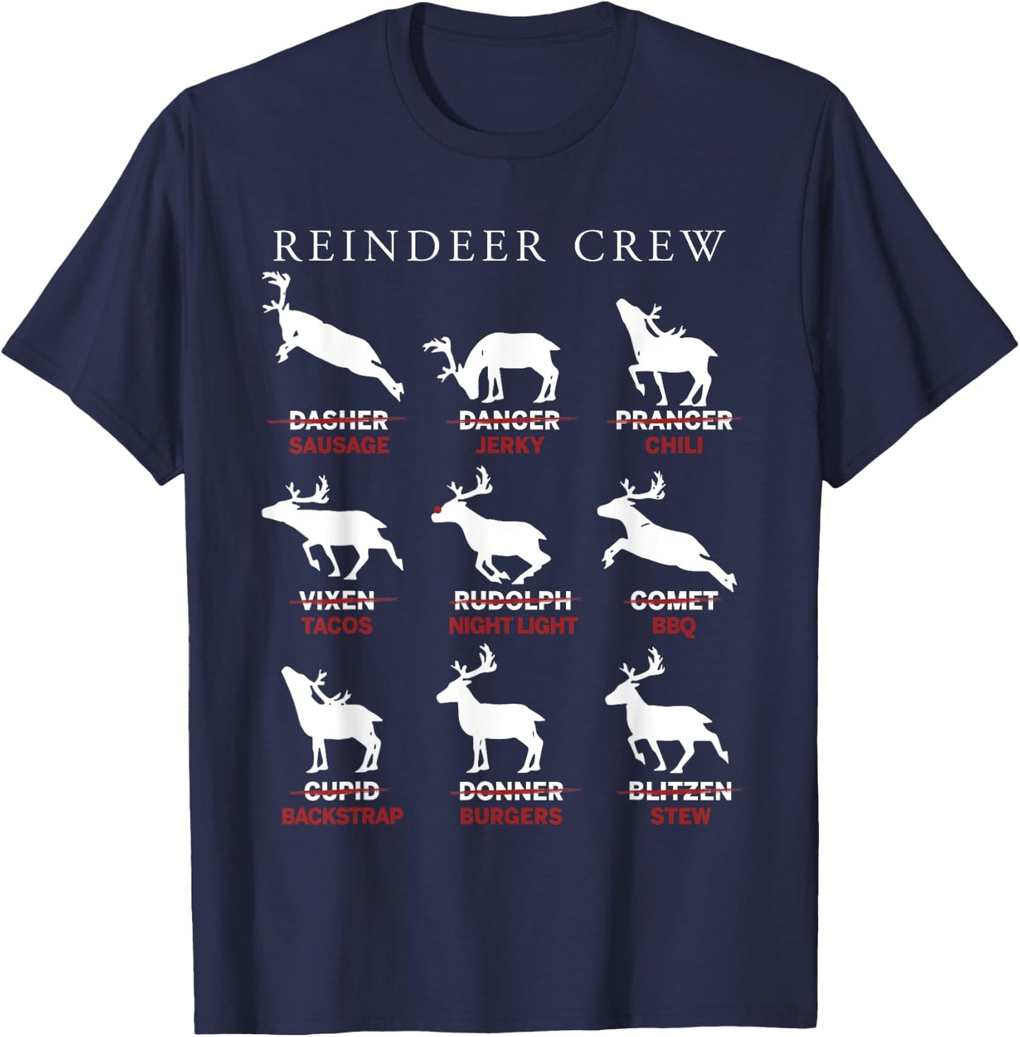 Reindeer Crew Dasher Sausage Dancer Jerky Prancer Chili Xmas T-Shirt - T-Shirt | Navy