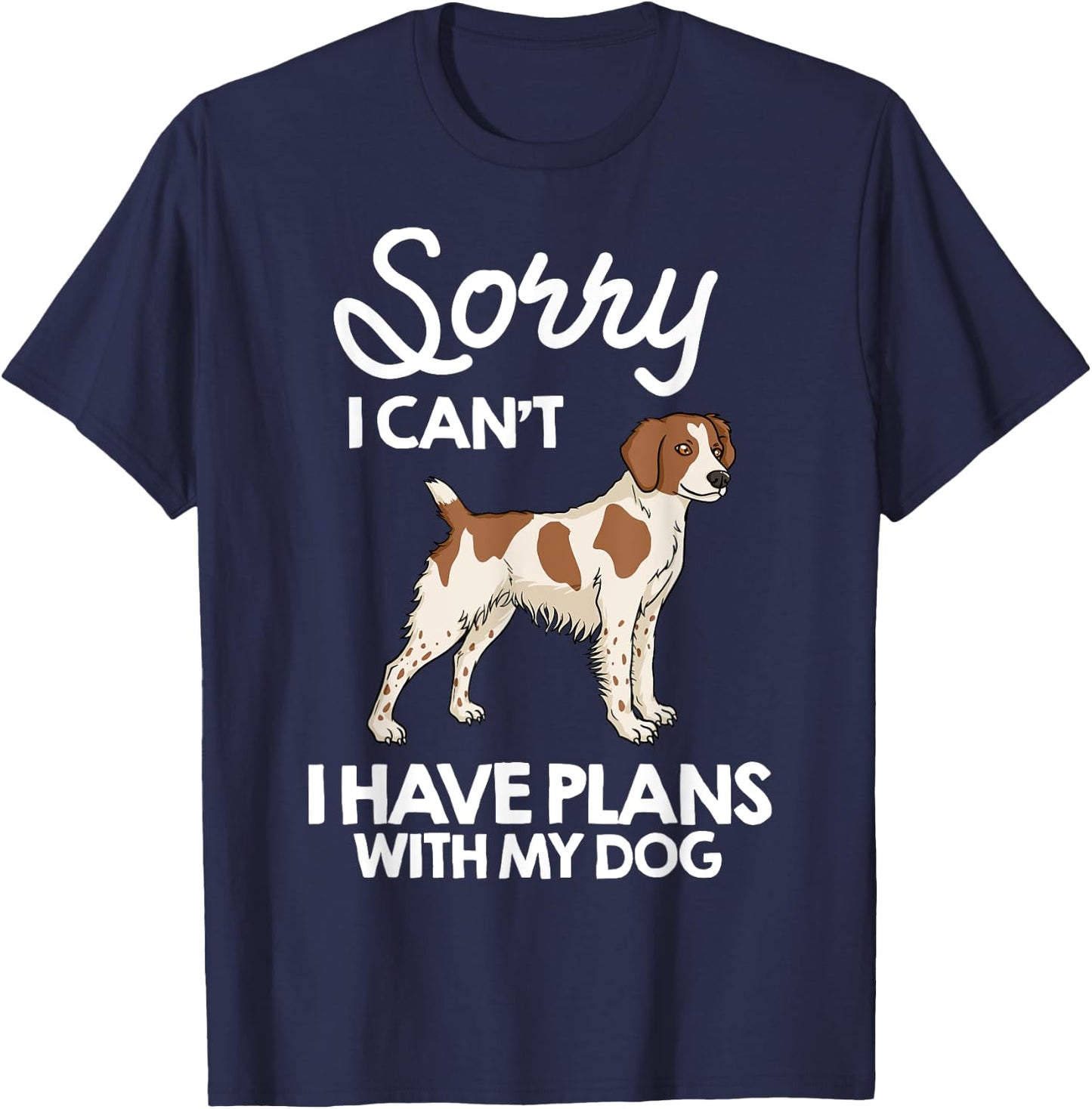 French Brittany Spaniel Puppies Owner Lover T-Shirt - T-Shirt | Navy