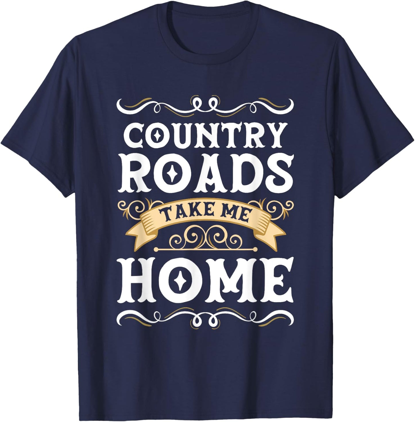 Country Roads Take me Home T-Shirt - T-Shirt | Navy