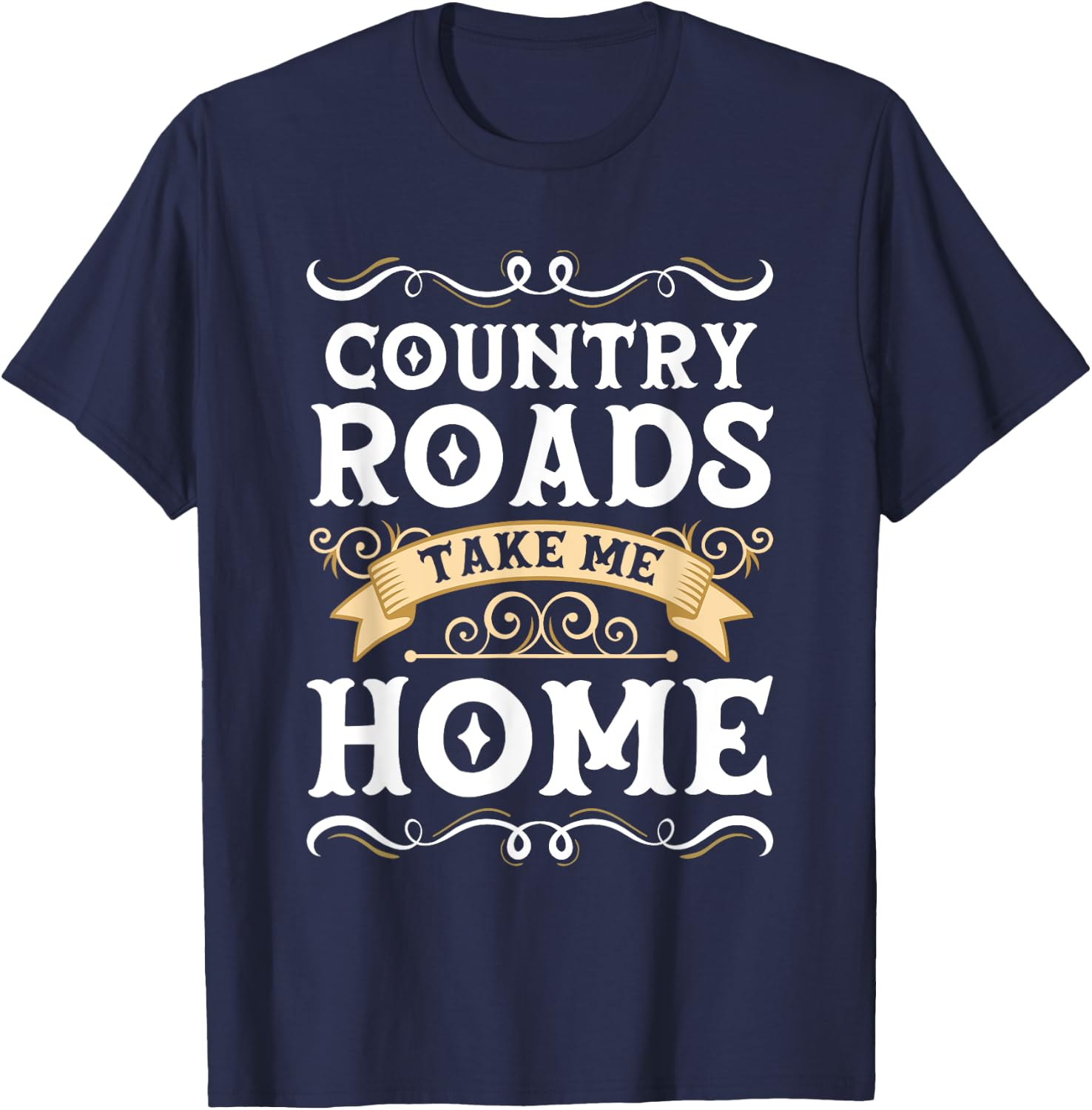 Country Roads Take me Home T-Shirt - T-Shirt | Navy
