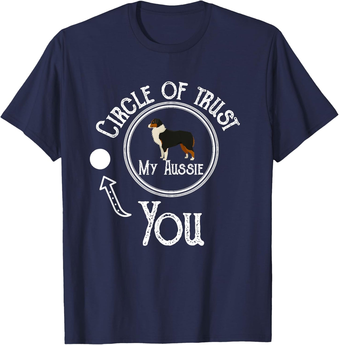 Funny Australian Shepherd Dog - Aussie Shepherd Gifts Dog T-Shirt - T-Shirt | Navy