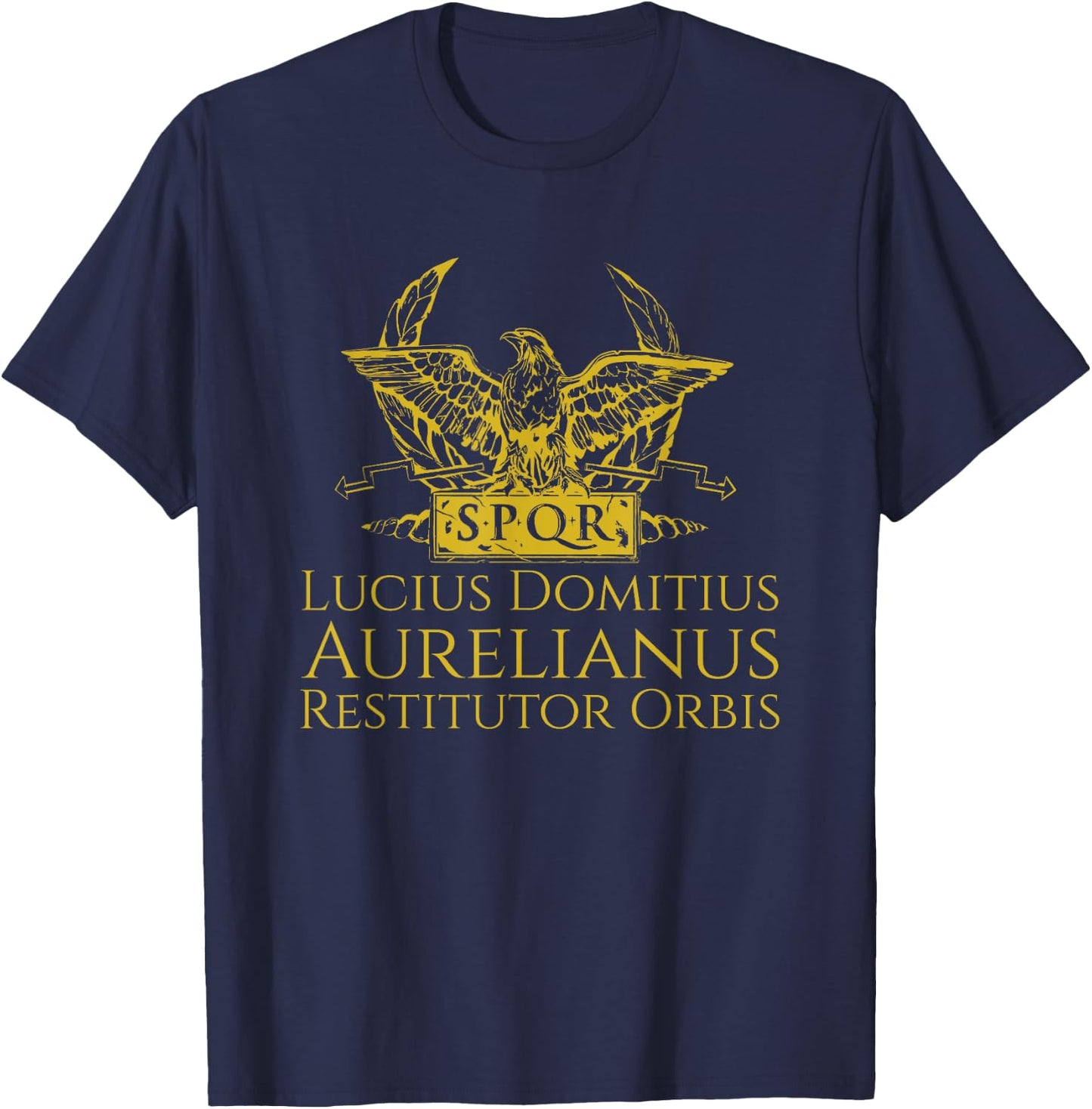 Ancient Roman Empire SPQR Imperial Eagle - Emperor Aurelian T-Shirt - T-Shirt | Navy