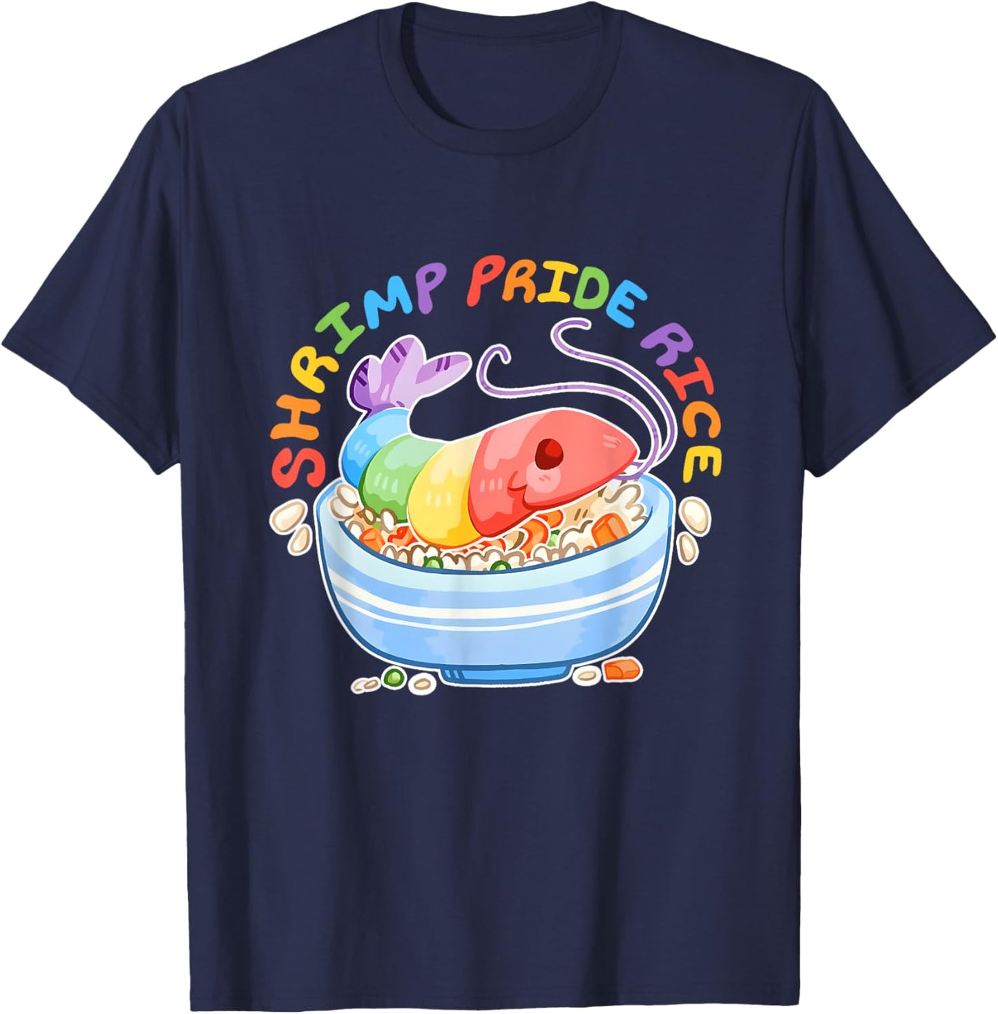Shrimp Pride Rice LGBTQ Pride Flag Month Design T-Shirt - T-Shirt | Navy