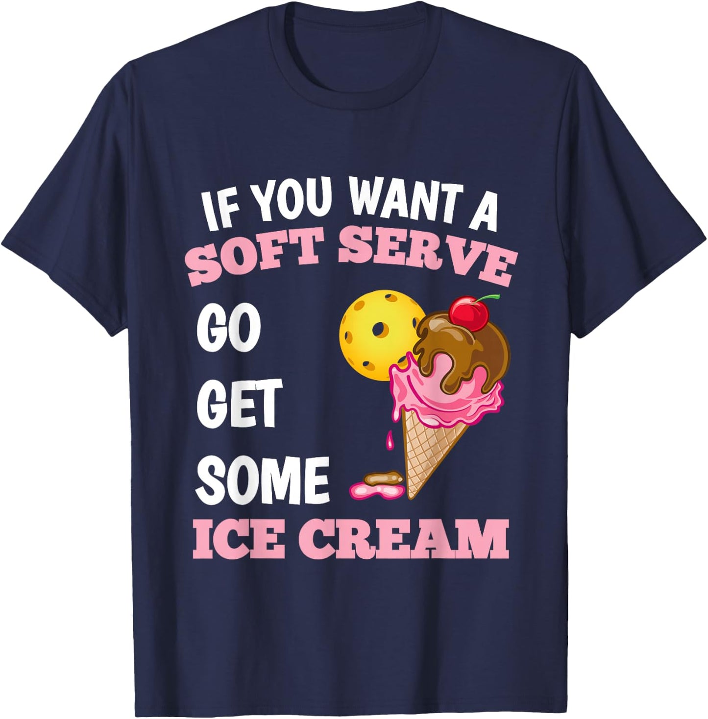Pickleball Soft Serve Ice Cream Slam Funny Pickleball T-Shirt - T-Shirt | Navy