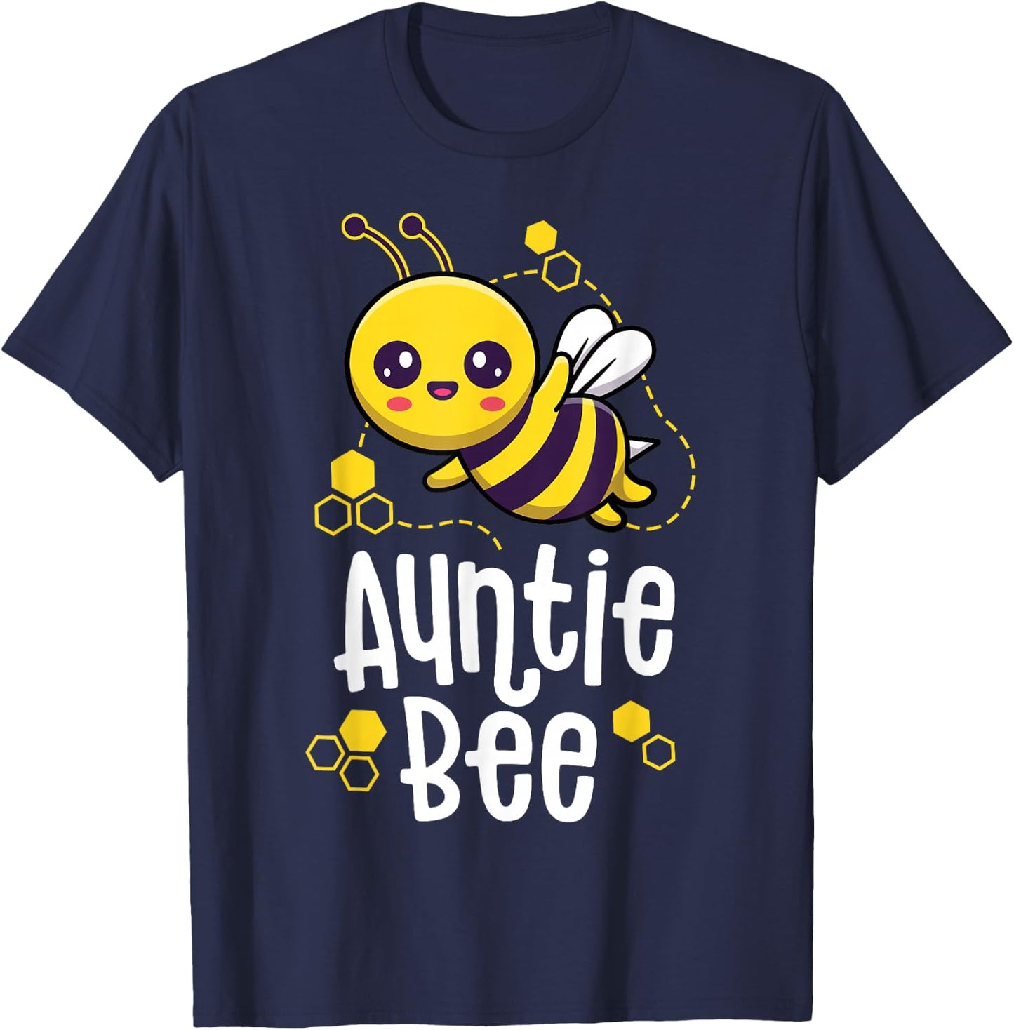 Family Bee Shirts Auntie Aunt Birthday First Bee Day Outfit T-Shirt - T-Shirt | Navy