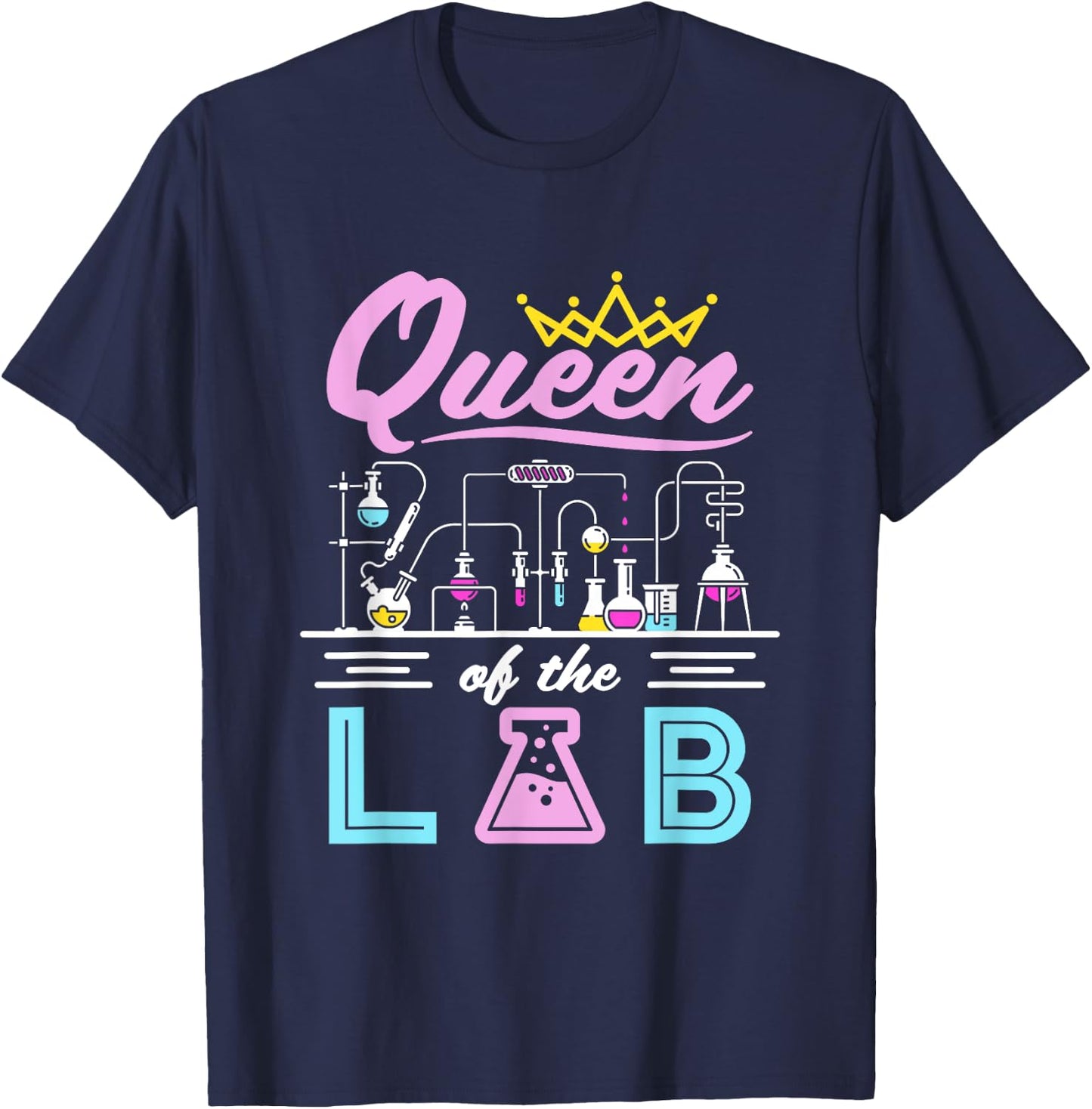 Lab Queen Cute Female Scientist Laboratory Science Women T-Shirt - T-Shirt | Navy