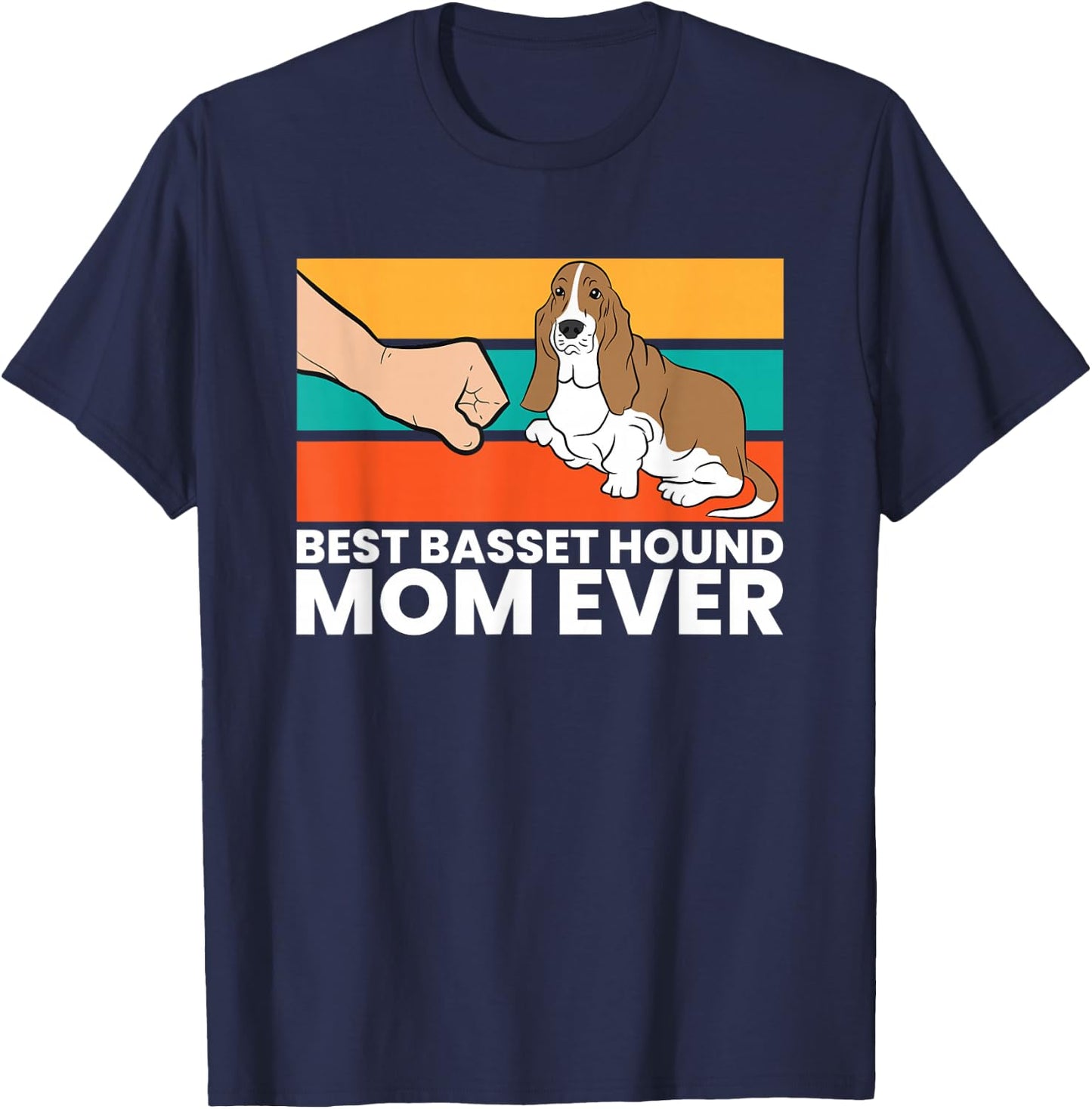 Best Basset Hound Mom Ever Cute Basset Hound T-Shirt - T-Shirt | Navy