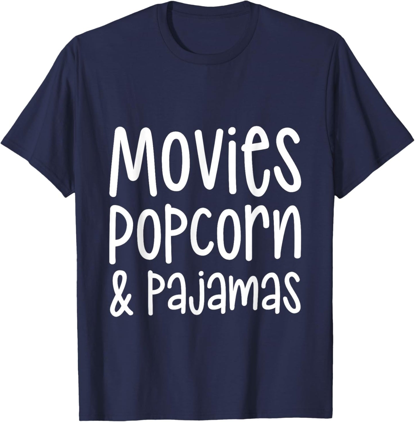 Movies Popcorn And Pajamas Cozy Movie Night Essentials T-Shirt - T-Shirt | Navy