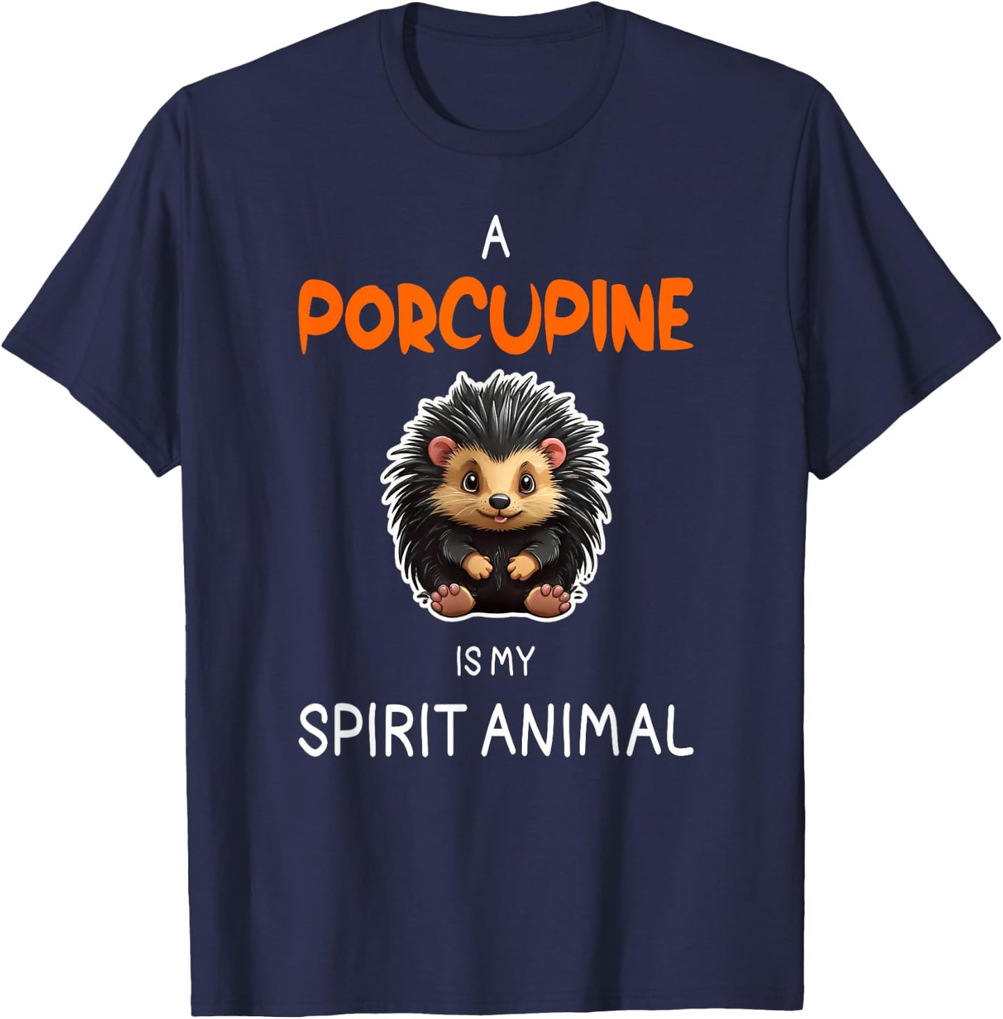 Porcupine Animal Spirit Shirt Funny Cartoon Porcupine Lover T-Shirt - T-Shirt | Navy