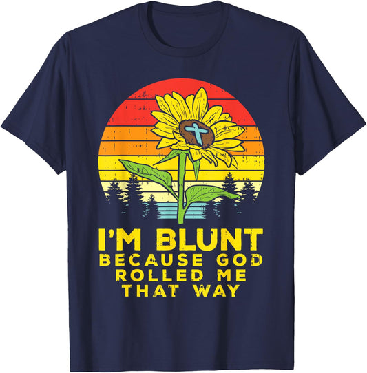 Sunflower Blunt God Rolled Me Jesus Religious Christian Gift T-Shirt - T-Shirt | Navy