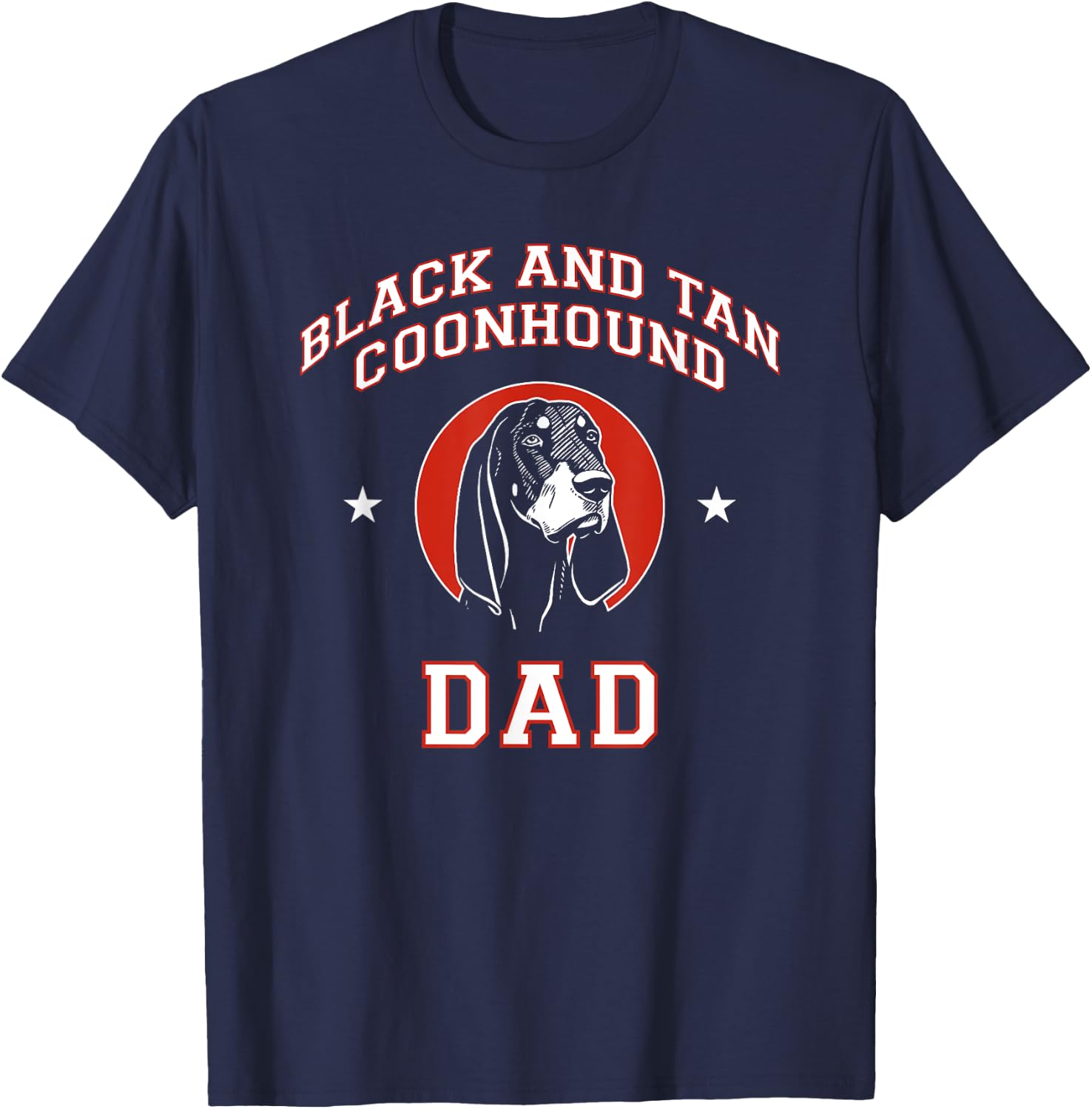Black and Tan Coonhound Dad Dog Father Men Women Kids T-Shirt - T-Shirt | Navy