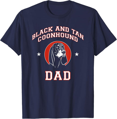 Black and Tan Coonhound Dad Dog Father Men Women Kids