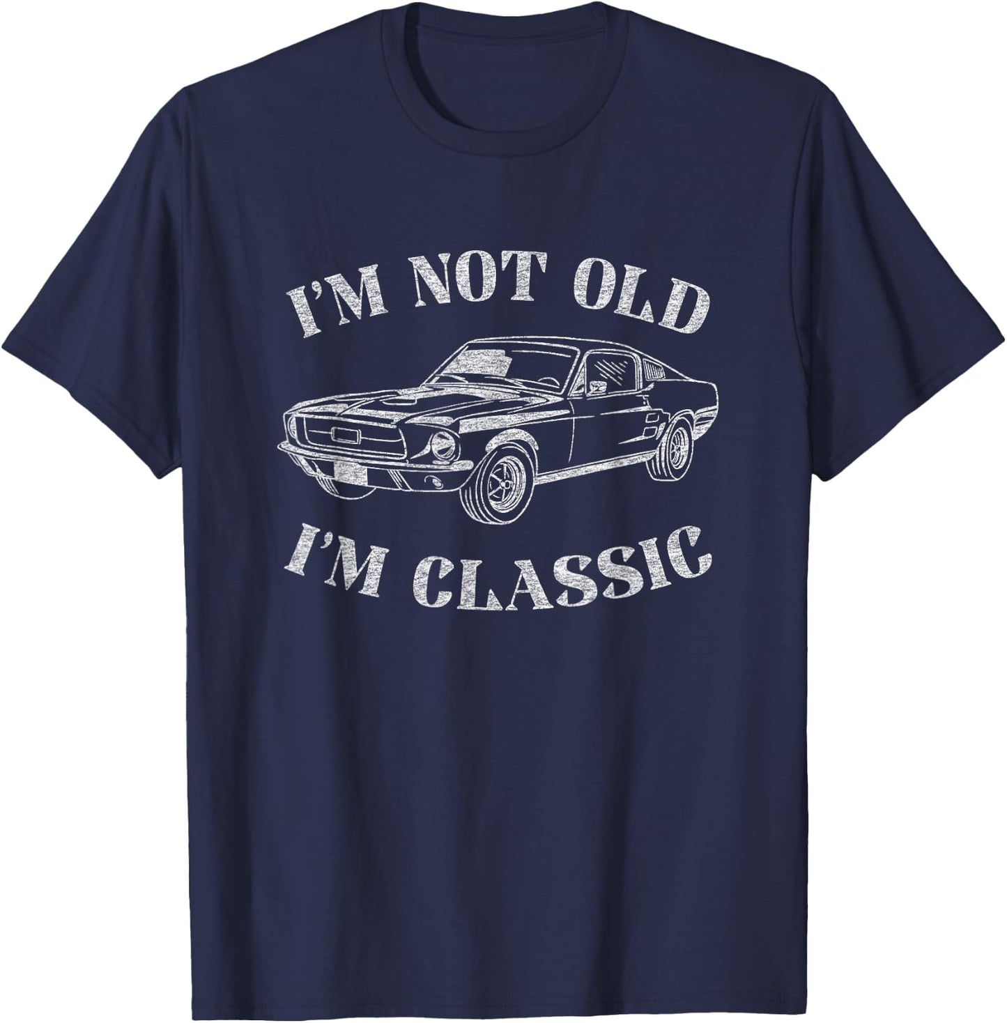 Funny Old Man Guy Humor Saying Classic Car Graphic T-Shirt - T-Shirt | Navy