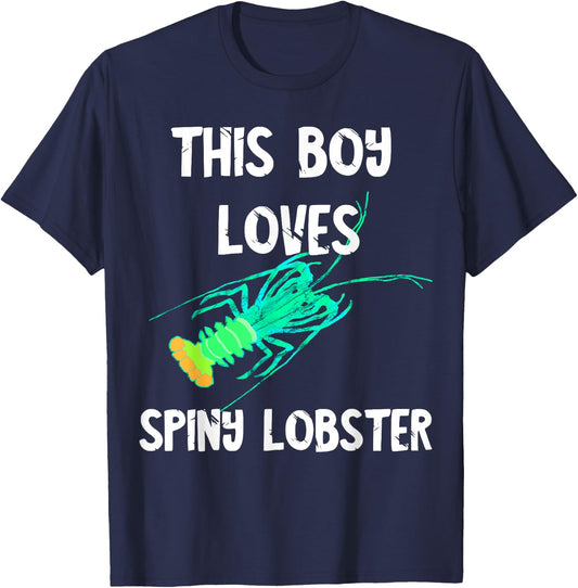 This Boy Loves Spiny Lobster Crustacean Lobstering Seafood T-Shirt - T-Shirt | Navy