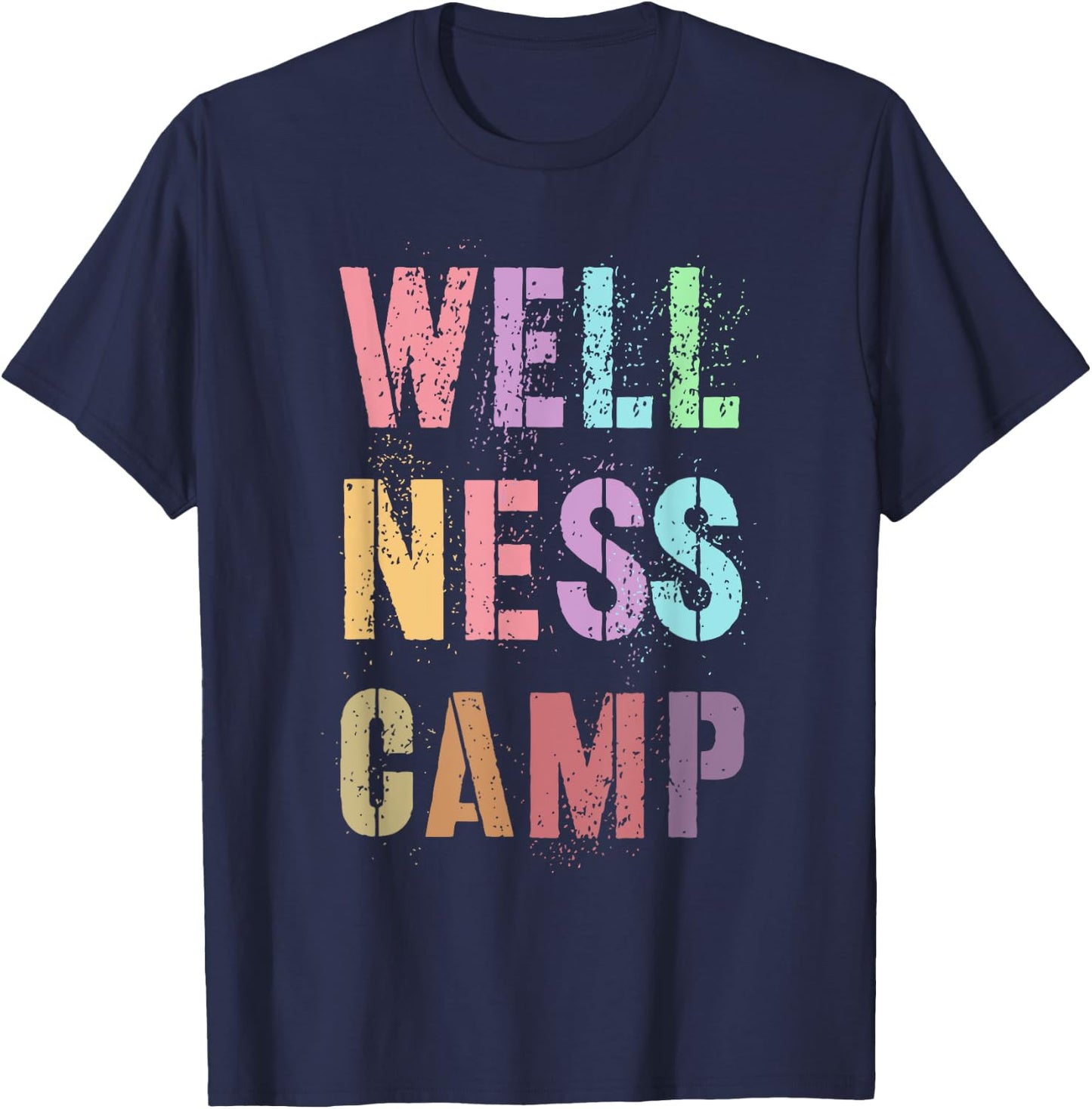 Funny WELLNESS CAMP Director Health Recovery Nurse Trainer T-Shirt - T-Shirt | Navy