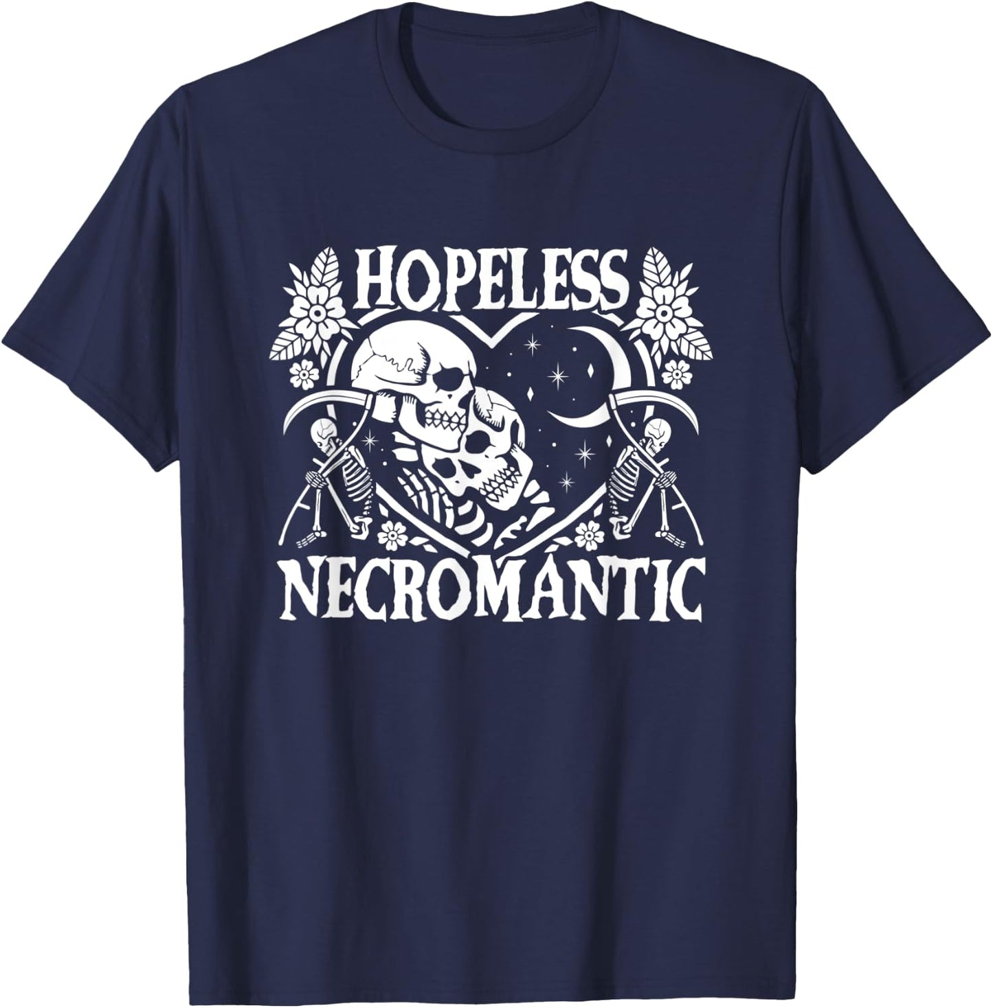 Hopeless Necromantic Death Positive Skeletons And Reapers T-Shirt - T-Shirt | Navy