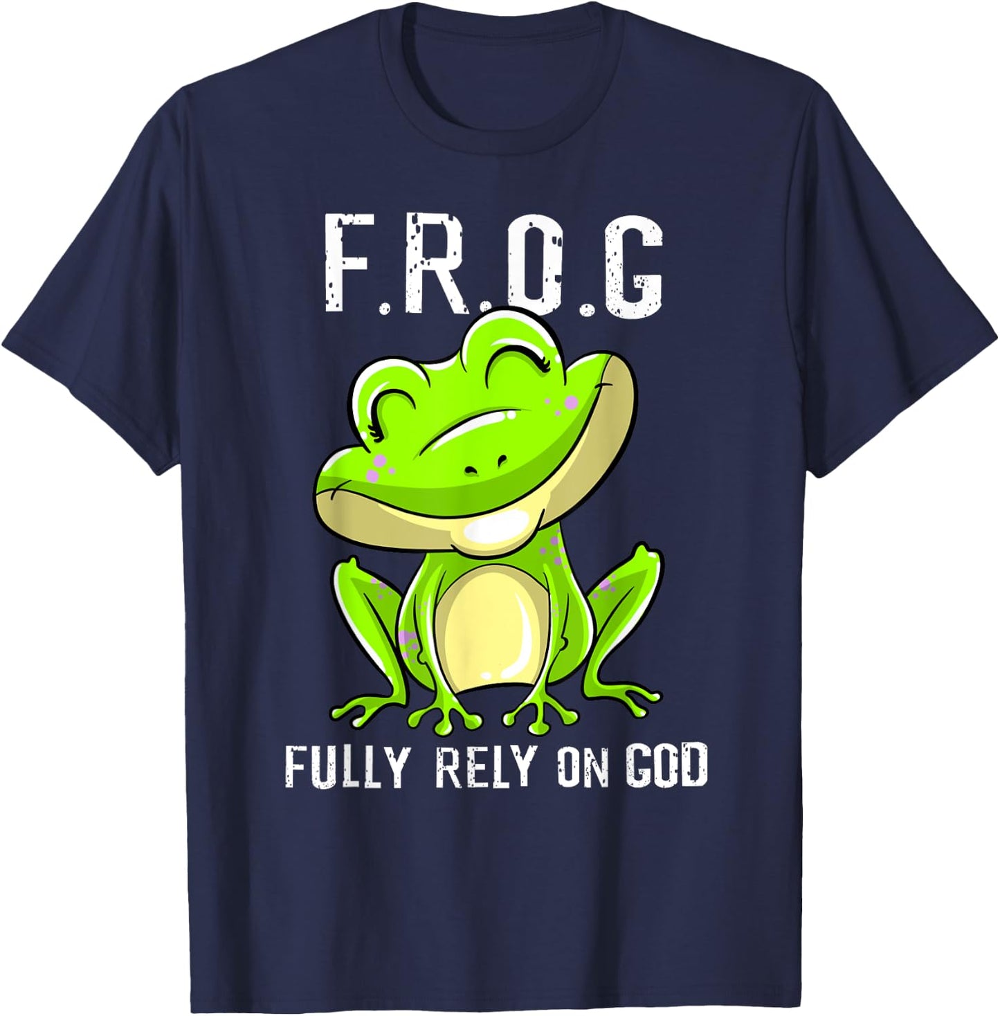 Cool F.R.O.G. Fully Rely On God | Funny Christian Faith Gift T-Shirt - T-Shirt | Navy