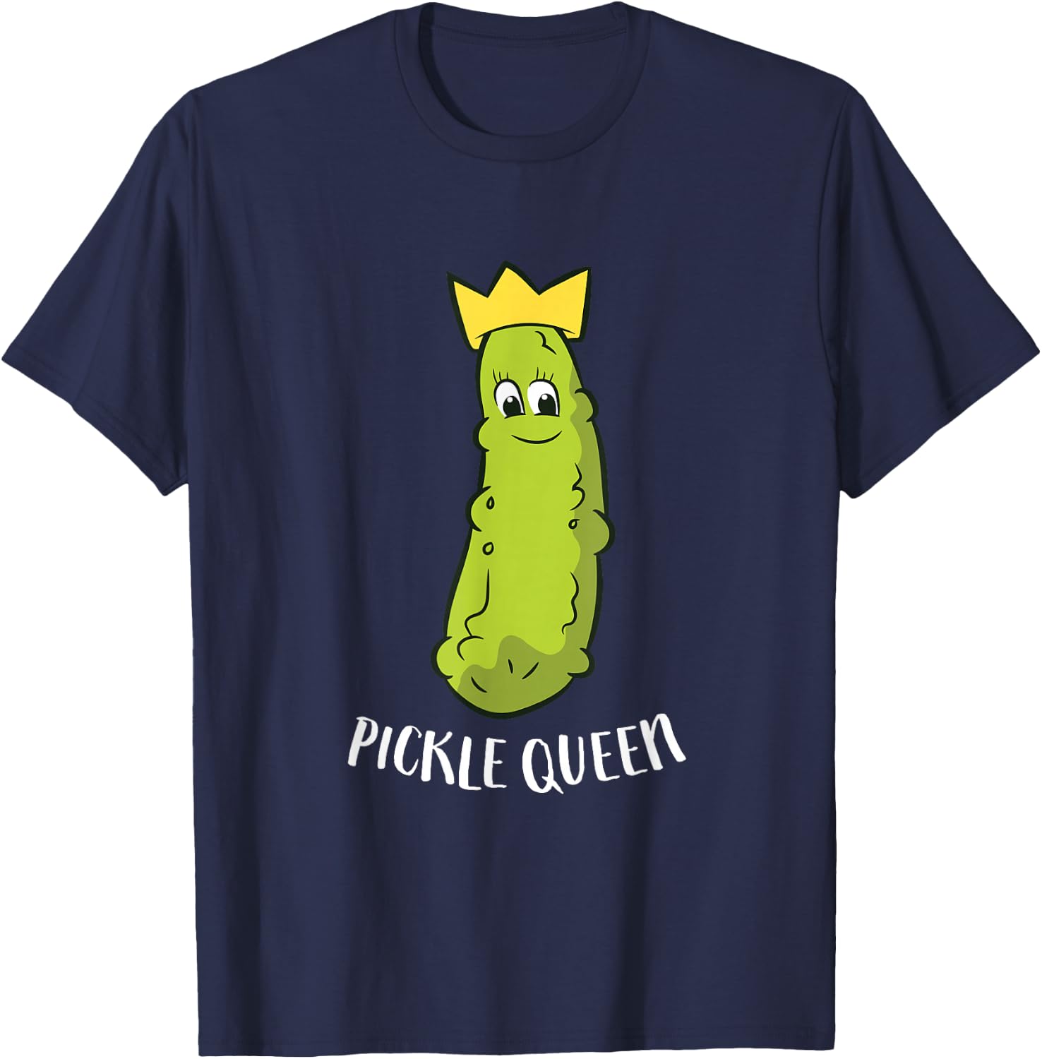 Funny Pickle Queen Funny Cucumber Pickle Girl T-Shirt - T-Shirt | Navy