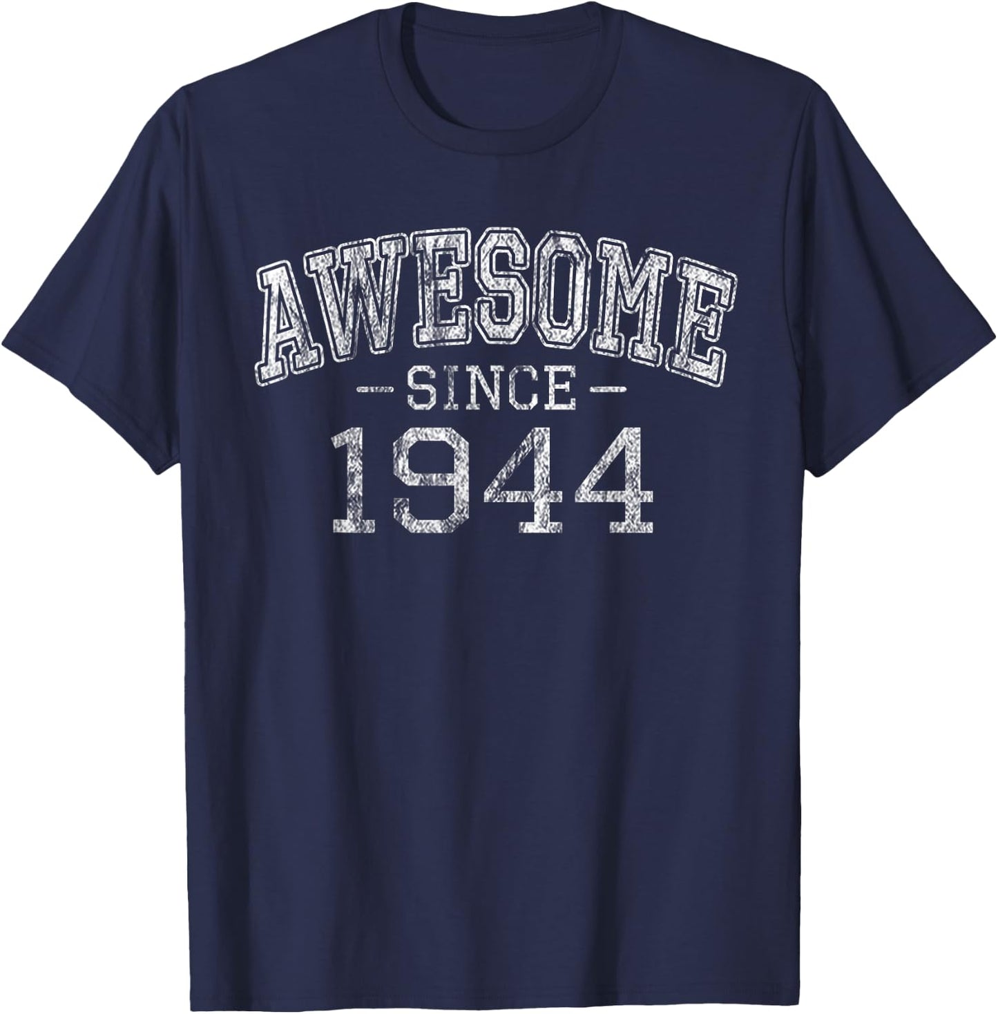 Awesome since 1944 Vintage Style Born in 1944 Birthday Gift T-Shirt - T-Shirt | Navy