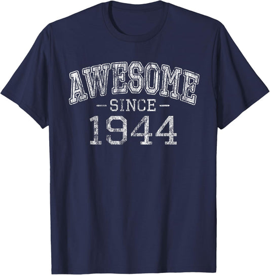 Awesome since 1944 Vintage Style Born in 1944 Birthday Gift T-Shirt - T-Shirt | Navy