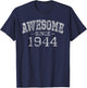 Awesome since 1944 Vintage Style Born in 1944 Birthday Gift T-Shirt - T-Shirt | Navy