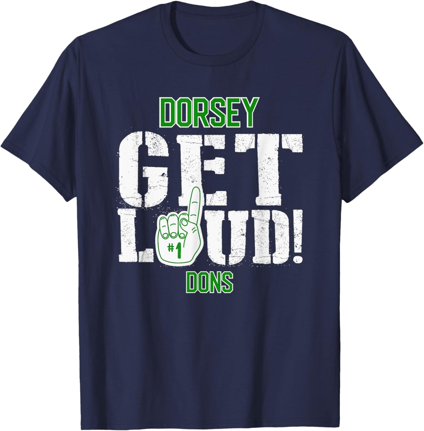 Dorsey High School GET LOUD Dons T-Shirt - T-Shirt | Navy