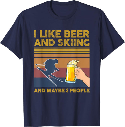 I Like Beer and Skiing and Maybe 3 People T-Shirt - T-Shirt | Navy