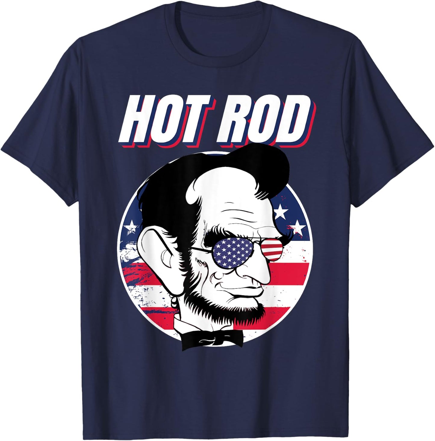 Hot Rod Abraham Lincoln Presidents Day Funny Muscle Car T-Shirt - T-Shirt | Navy