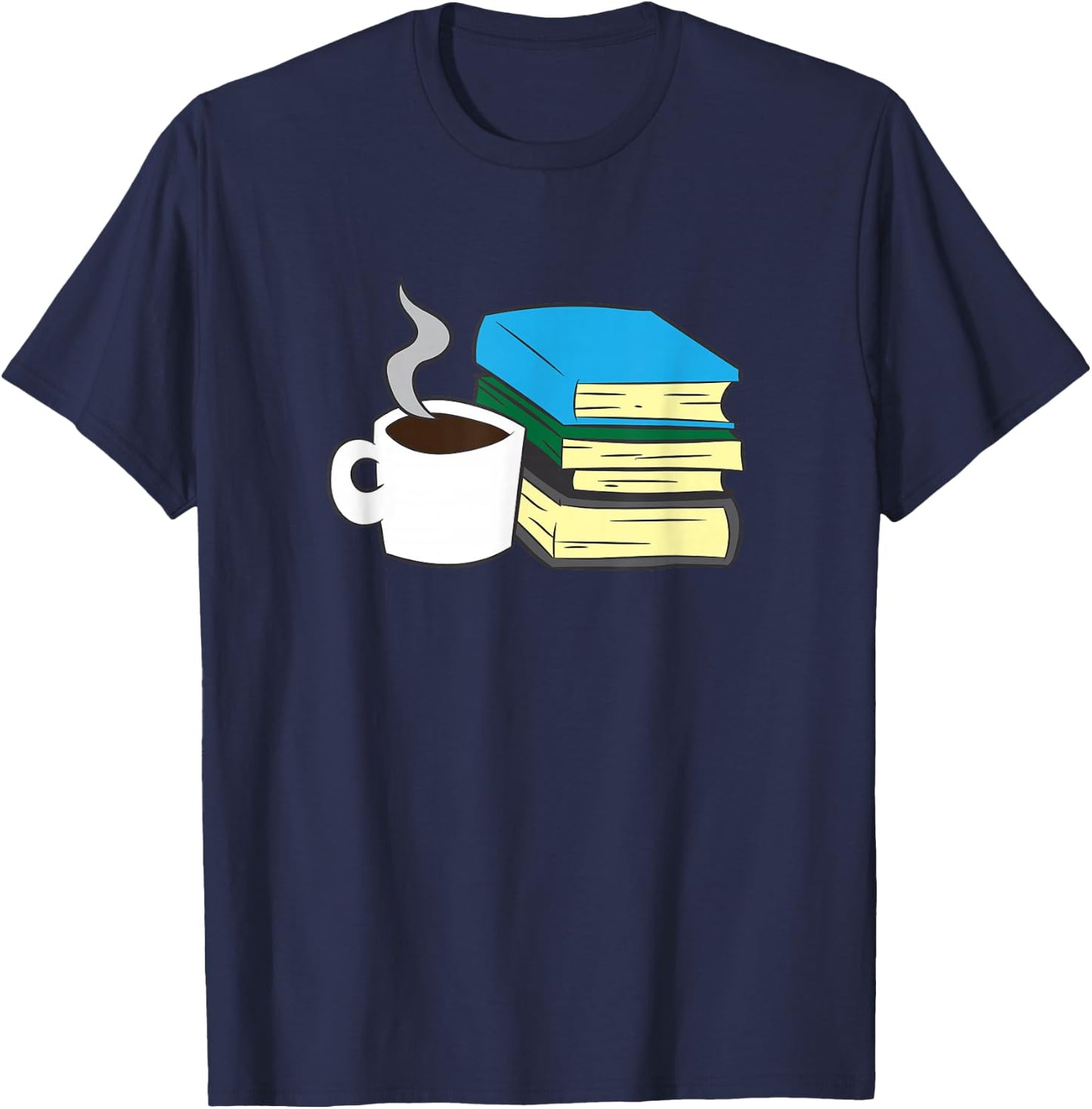 Book Reading And Coffee Books And Coffee T-Shirt - T-Shirt | Navy