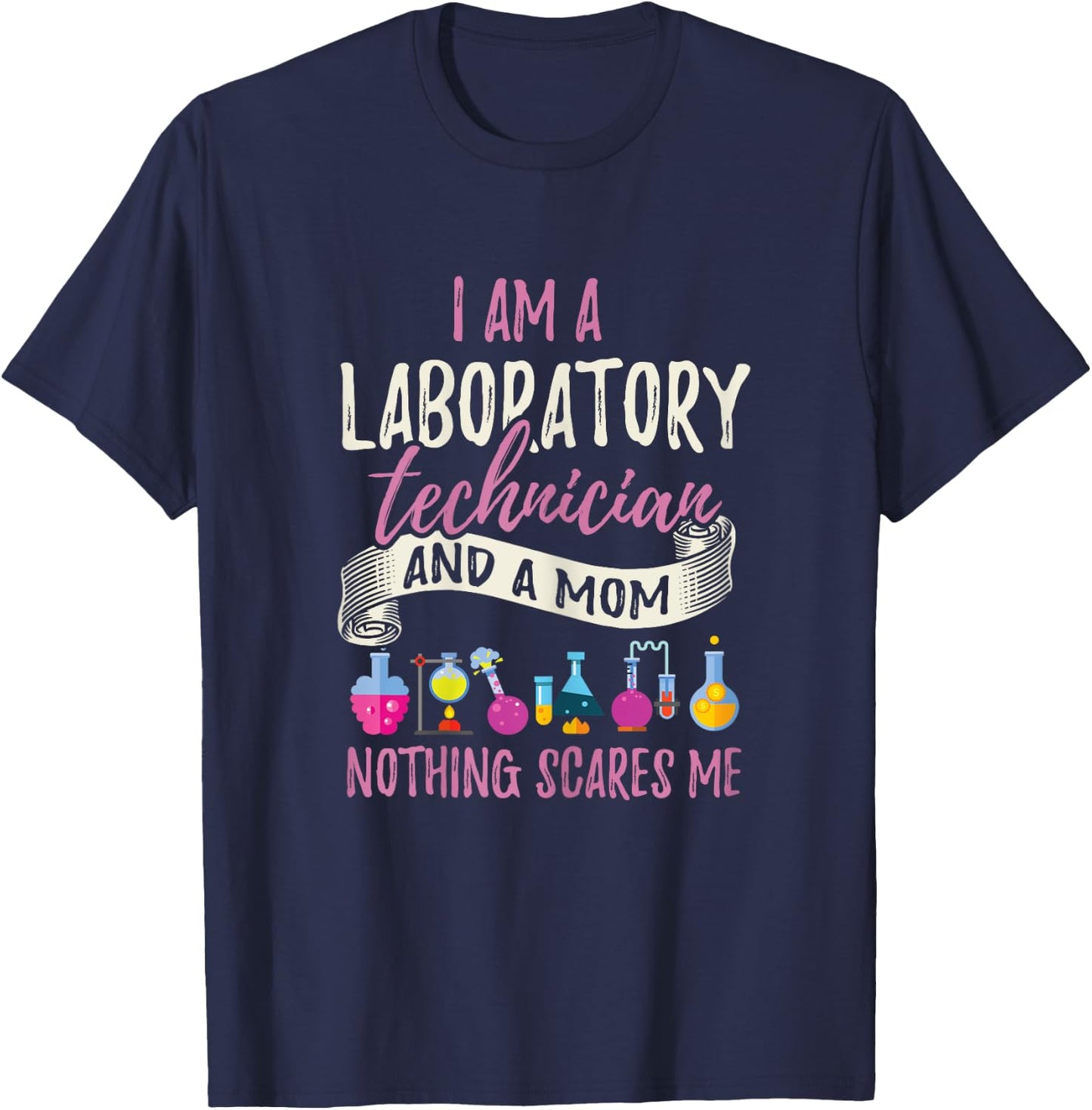 Laboratory Technician Mom Shirt Funny Lab Tech Mother Gift T-Shirt - T-Shirt | Navy