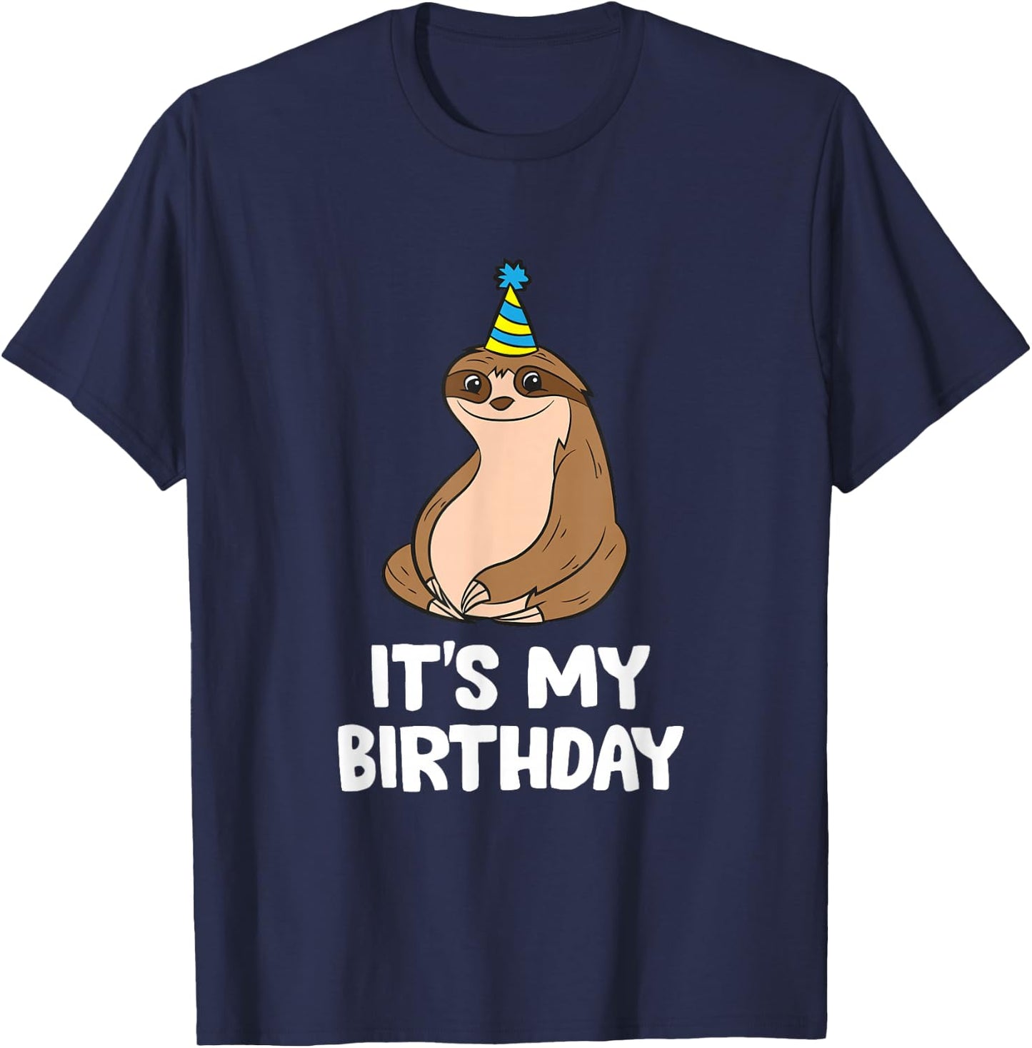 The Sloth Lover Store -Adults & Kids Sloth Birthday - Black, Small T-Shirt - T-Shirt | Navy