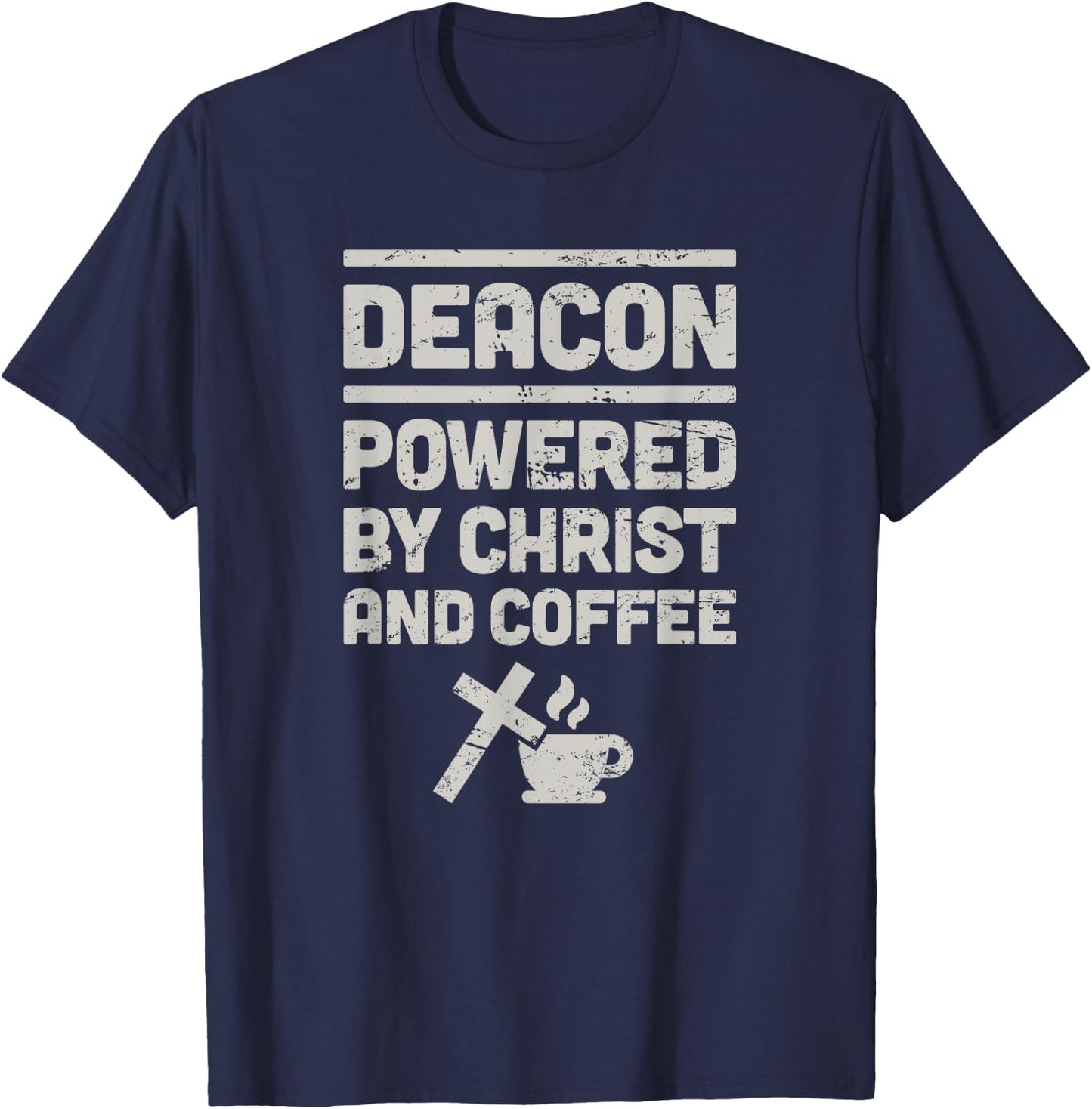 Coffee - Funny Christian Church Deacon T-Shirt - T-Shirt | Navy