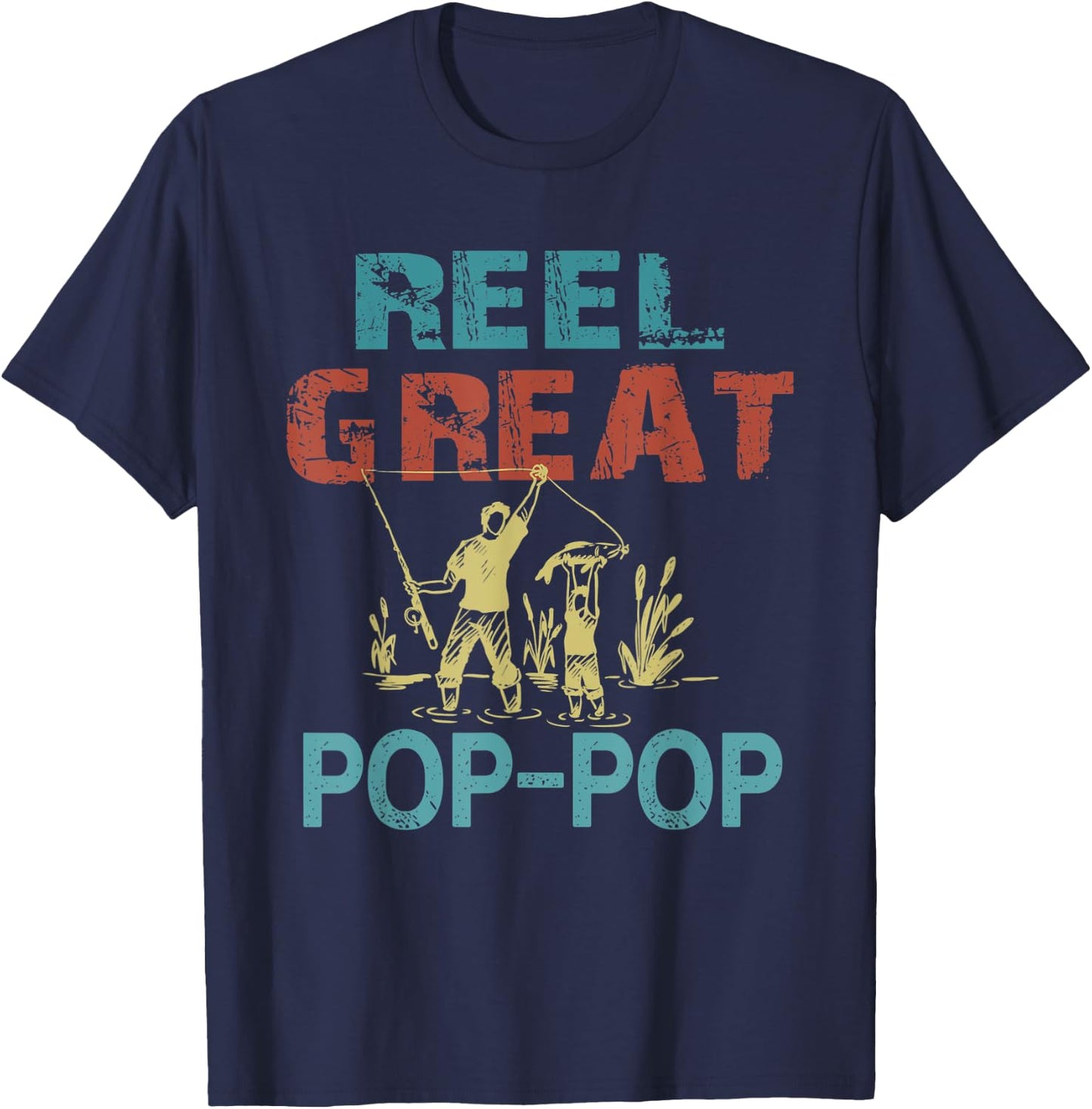 Reel Great Pop-Pop Cool Fishing Grandpa Retro T-Shirt - T-Shirt | Navy