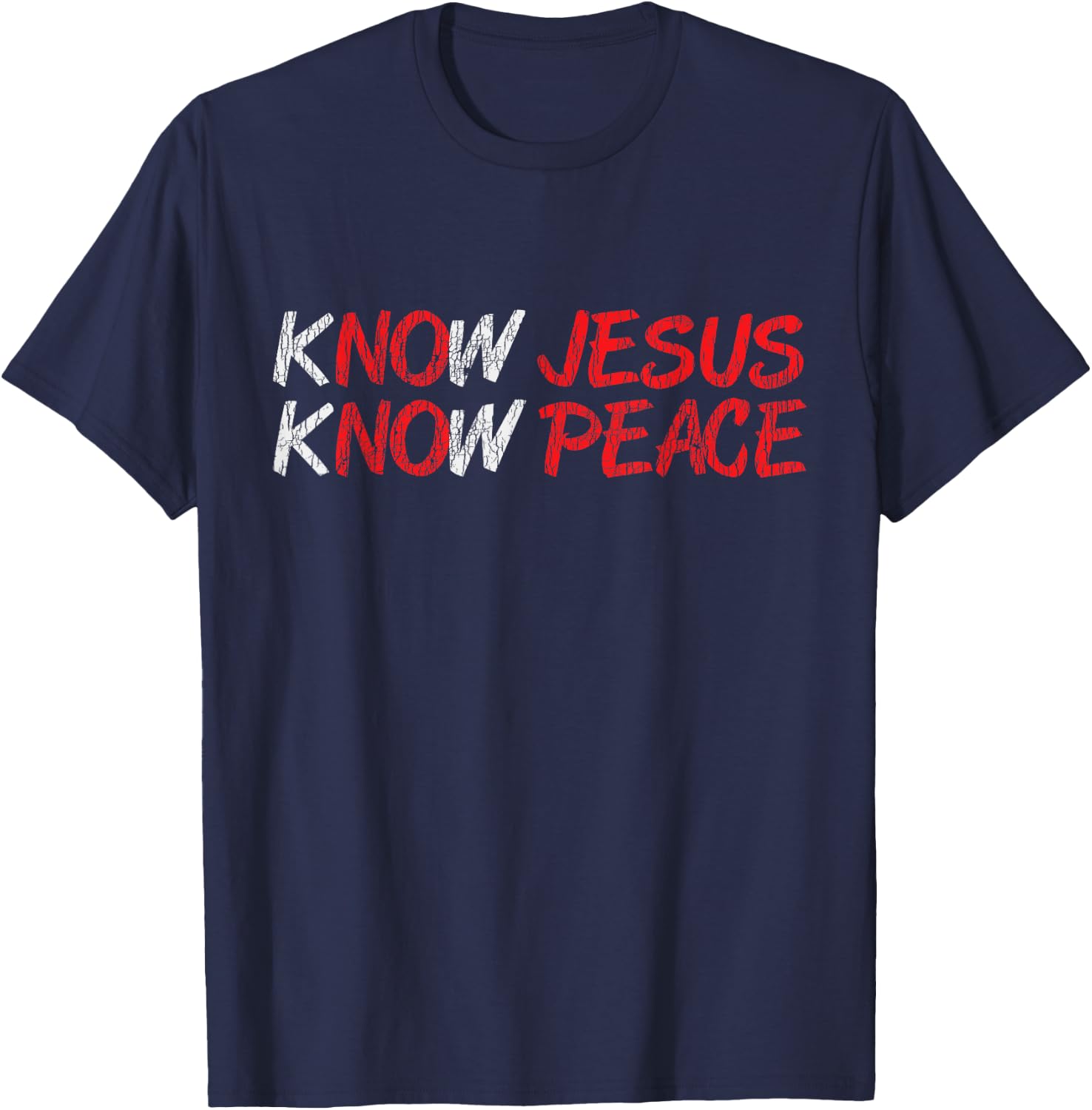 Vintage Know Jesus Know Peace Faith Religious Christian Gift T-Shirt - T-Shirt | Navy