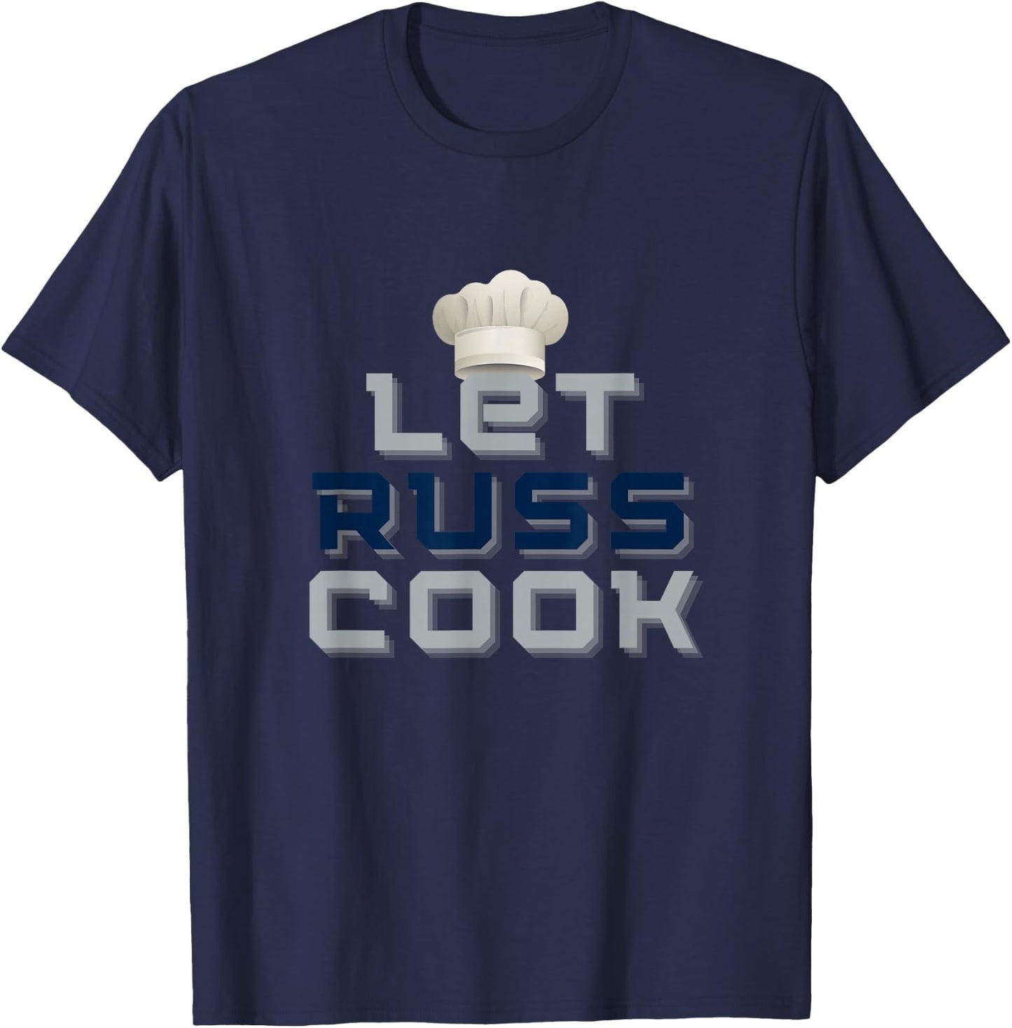 Let Russ Cook - New "Chef Russ" Design T-Shirt - T-Shirt | Navy