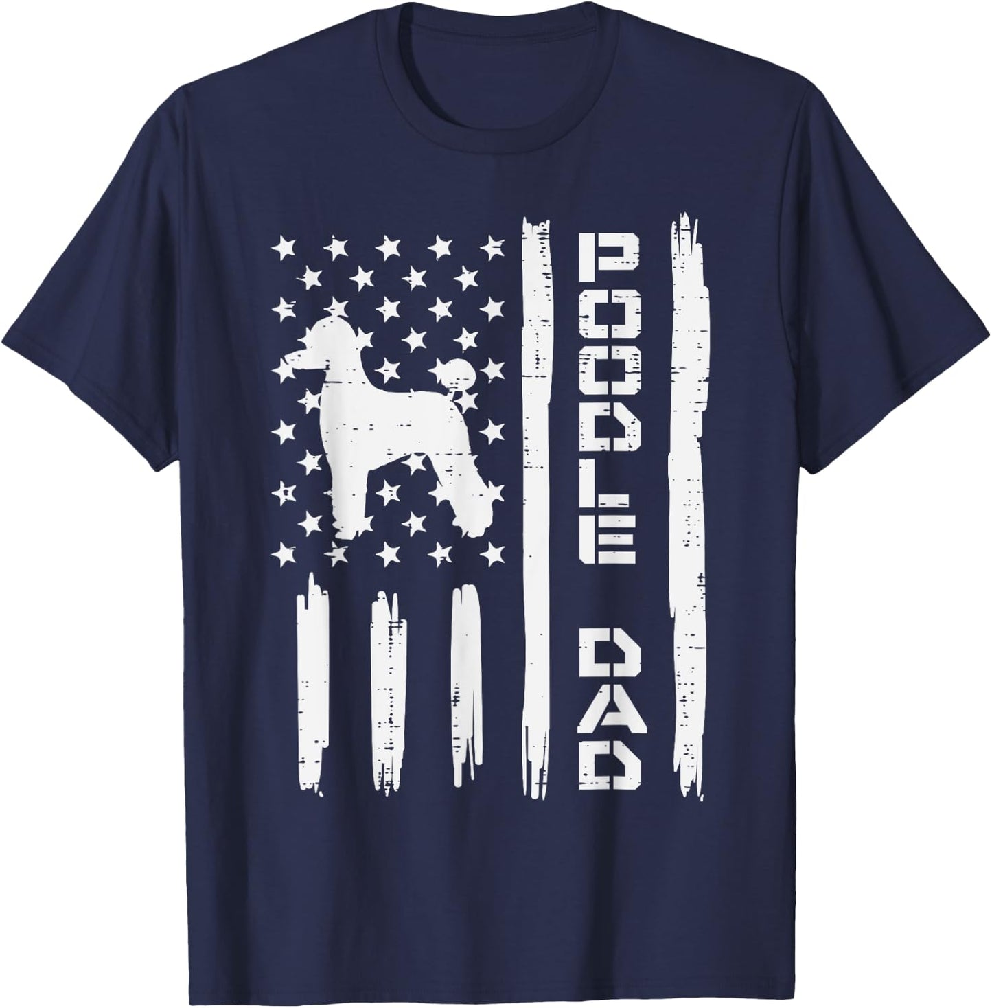 Poodle Dad US Flag Vintage Patriot Dog Lover Owner Men Gift T-Shirt - T-Shirt | Navy