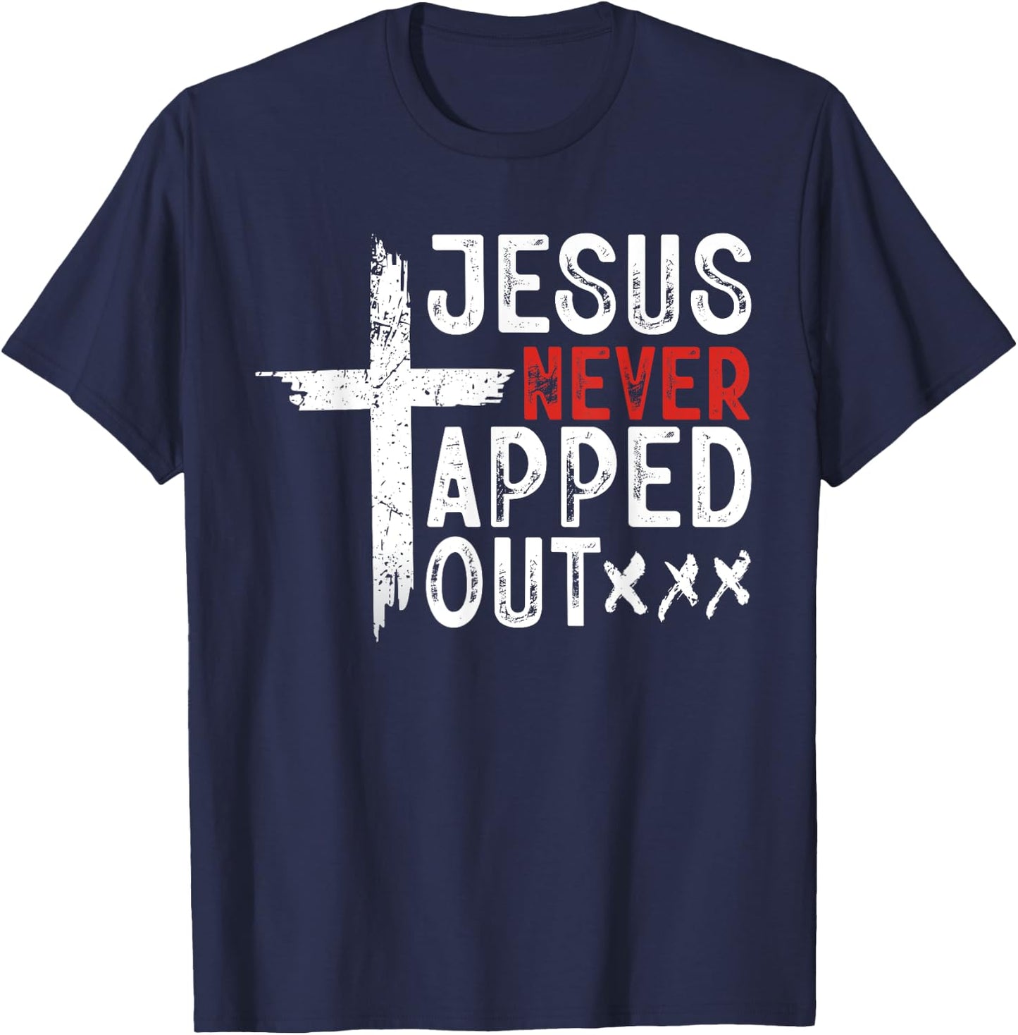 Jesus Never Tapped Out Wrestling Christian Faith Men Women T-Shirt - T-Shirt | Navy