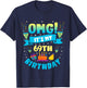 69 Year Old shirt OMG It's My 69th Birthday T-Shirt - T-Shirt | Navy